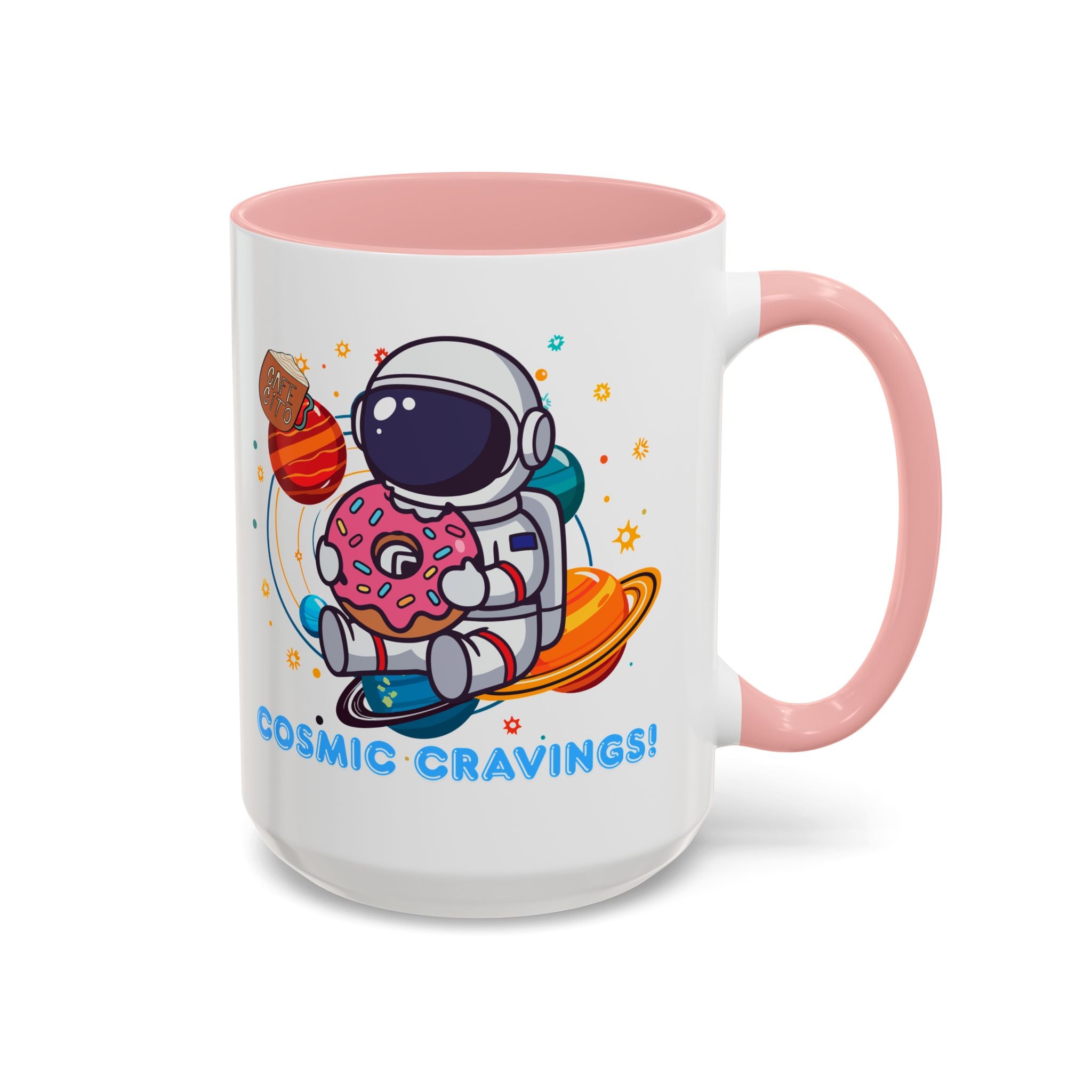 Cosmic Cravings Coffee Mug, Space-Themed Drinkware, Cute Astronaut Gift, Fun Kitchen Decor, Perfect for Space Lovers!