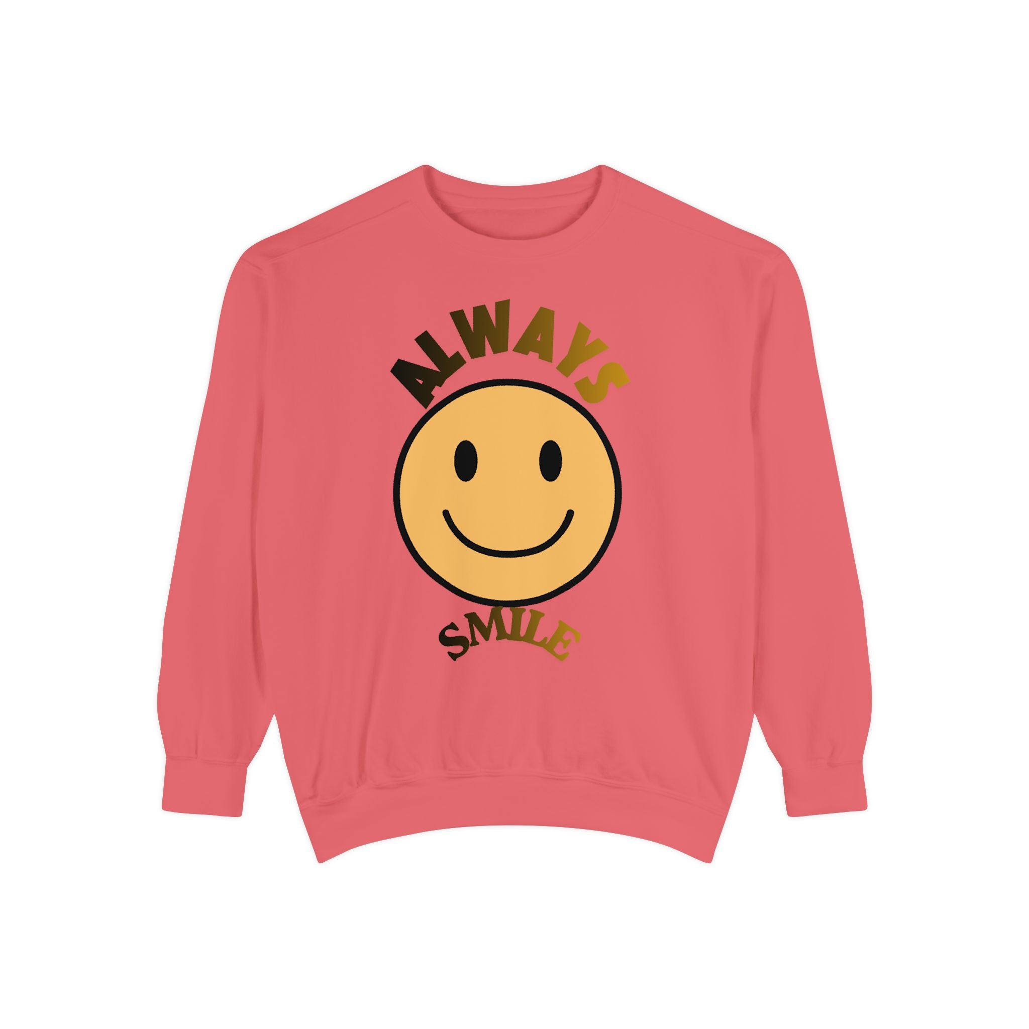Smiley Face Sweatshirt - Always Smile, Unisex Garment-Dyed Sweatshirt, Cozy Casual Wear, Fall Layering, Gift for Friends, Cheerful Apparel