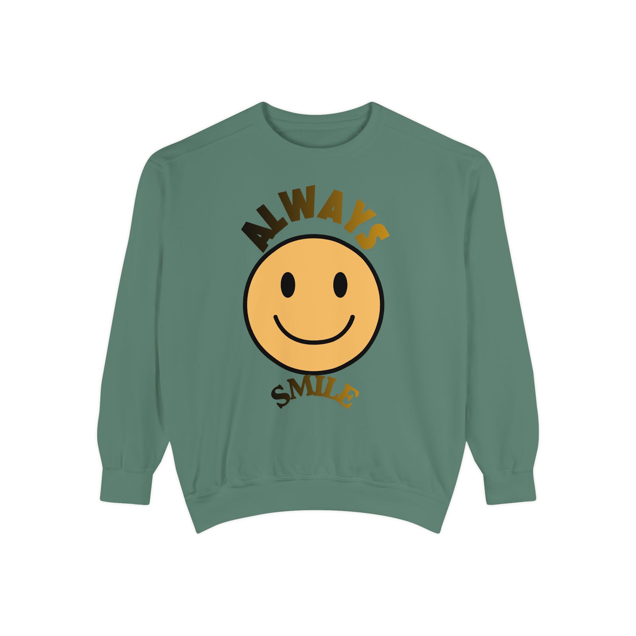 Smiley Face Sweatshirt - Always Smile, Unisex Garment-Dyed Sweatshirt, Cozy Casual Wear, Fall Layering, Gift for Friends, Cheerful Apparel