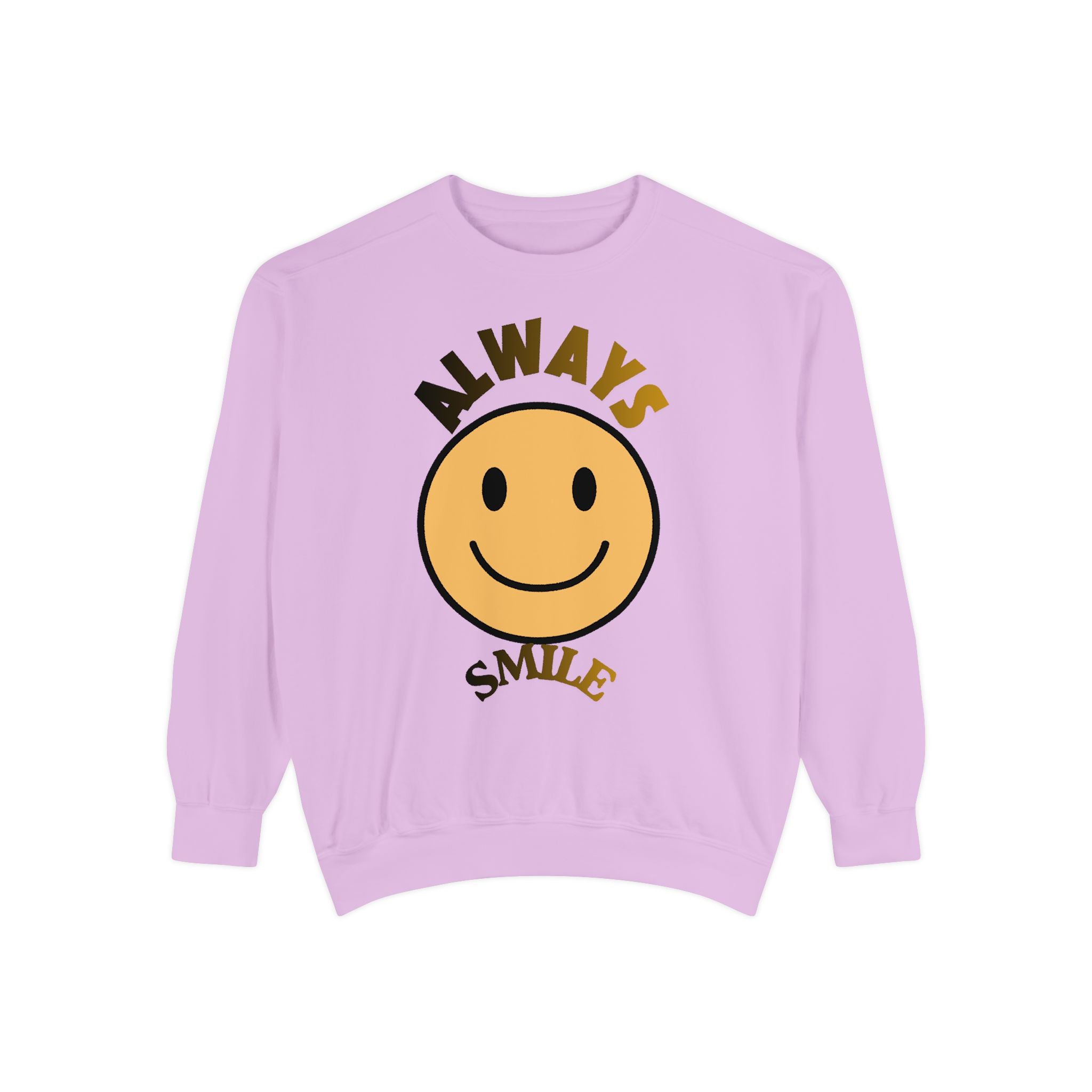 Smiley Face Sweatshirt - Always Smile, Unisex Garment-Dyed Sweatshirt, Cozy Casual Wear, Fall Layering, Gift for Friends, Cheerful Apparel