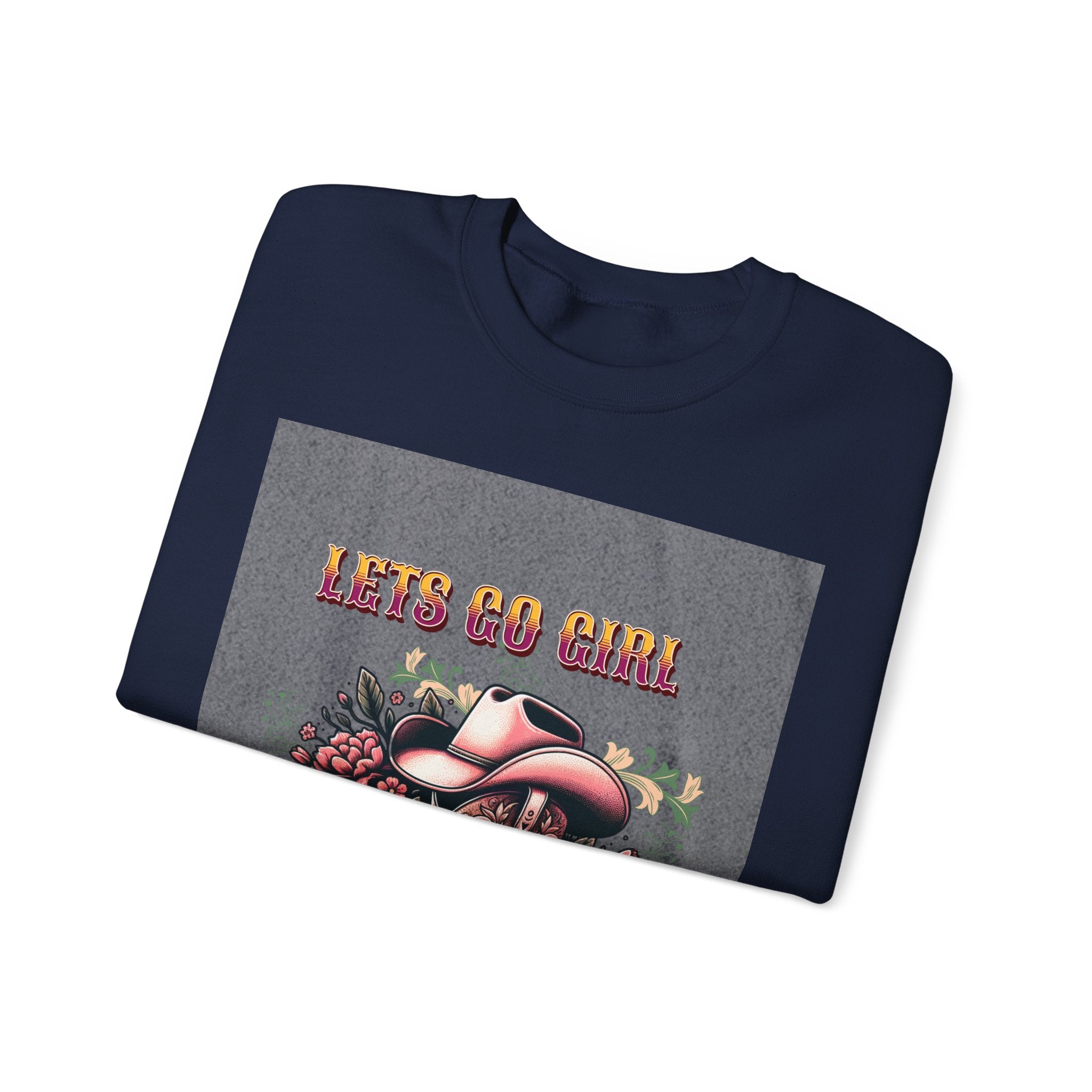 Cowgirl Boots Sweatshirt, Let’s Go Girl Crewneck, Western Style Apparel, Cozy Gift for Her, Trendy Graphic Sweatshirt