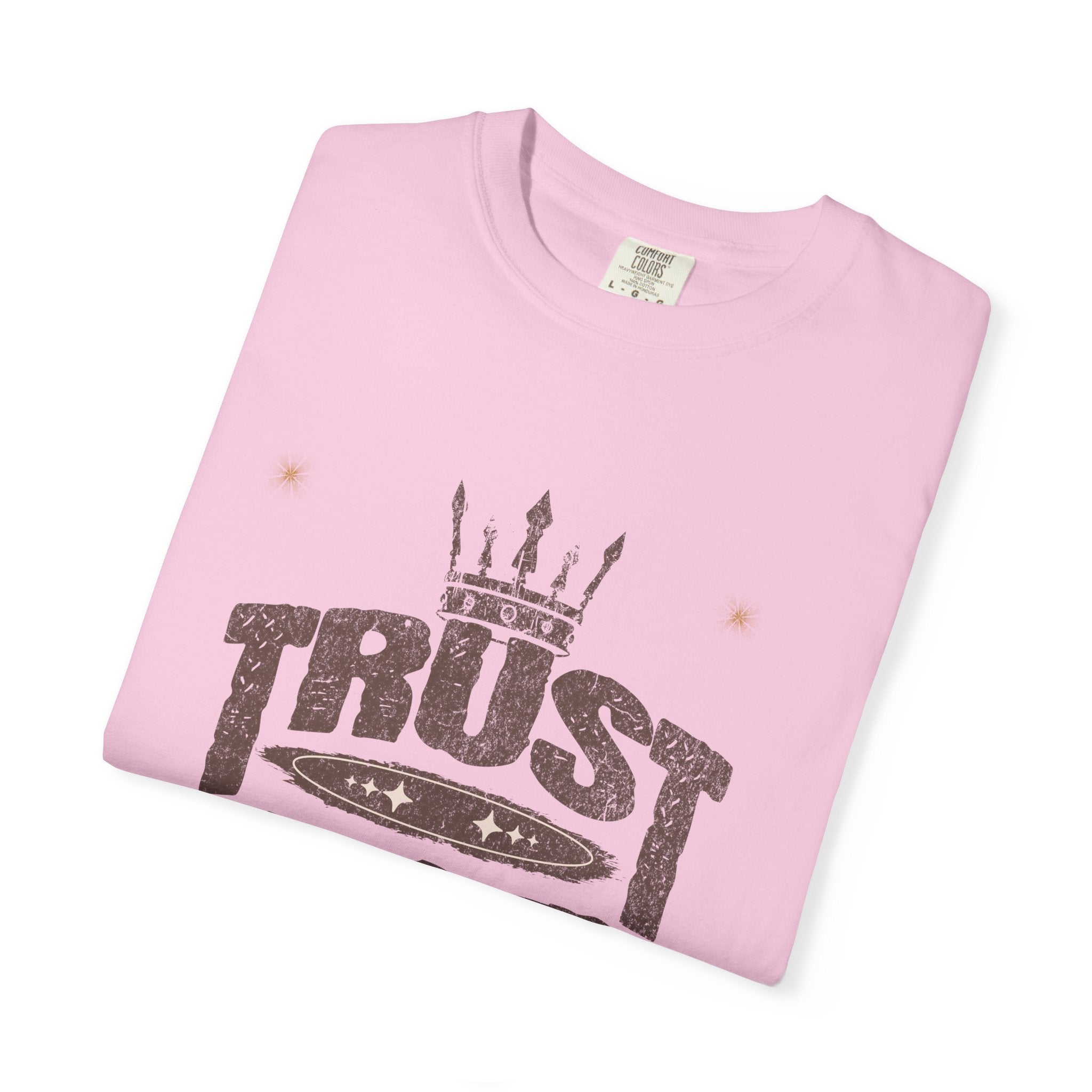 Trust God Unisex Garment-Dyed T-Shirt, Inspirational Tee, Faith-Based Apparel, Casual Wear, Christian Gift