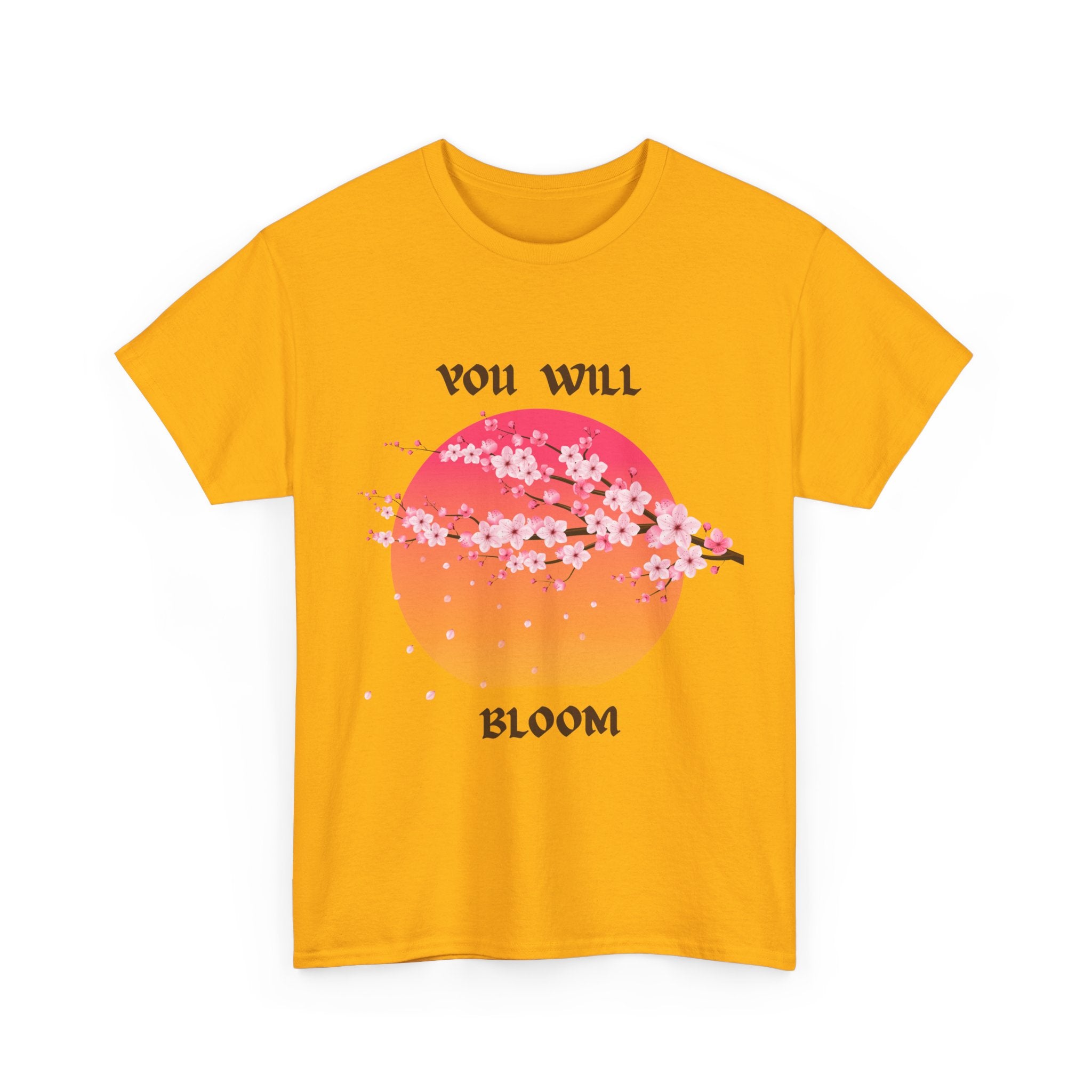 You Will Bloom T-Shirt — Cherry Blossom Inspirational Tee