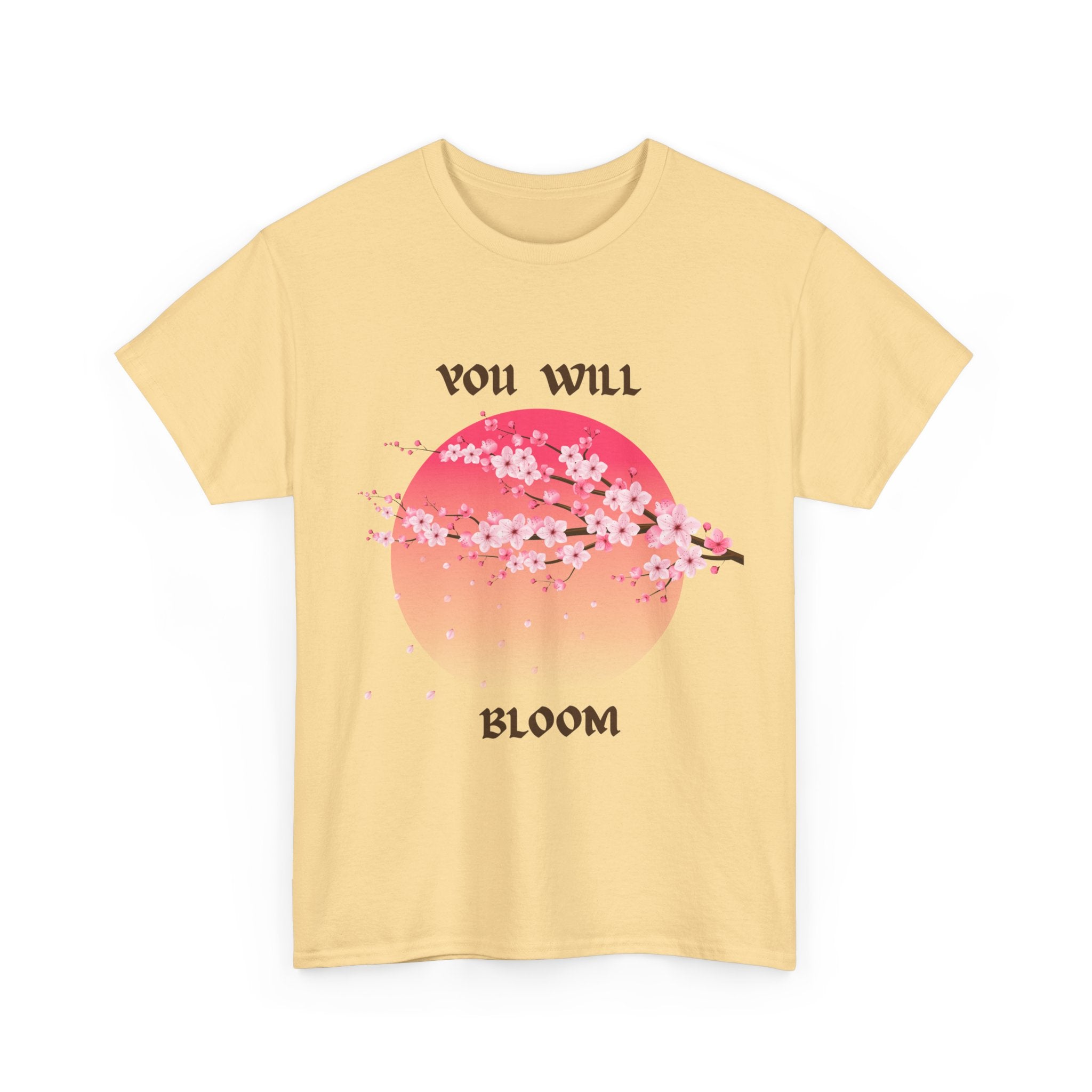 You Will Bloom T-Shirt — Cherry Blossom Inspirational Tee