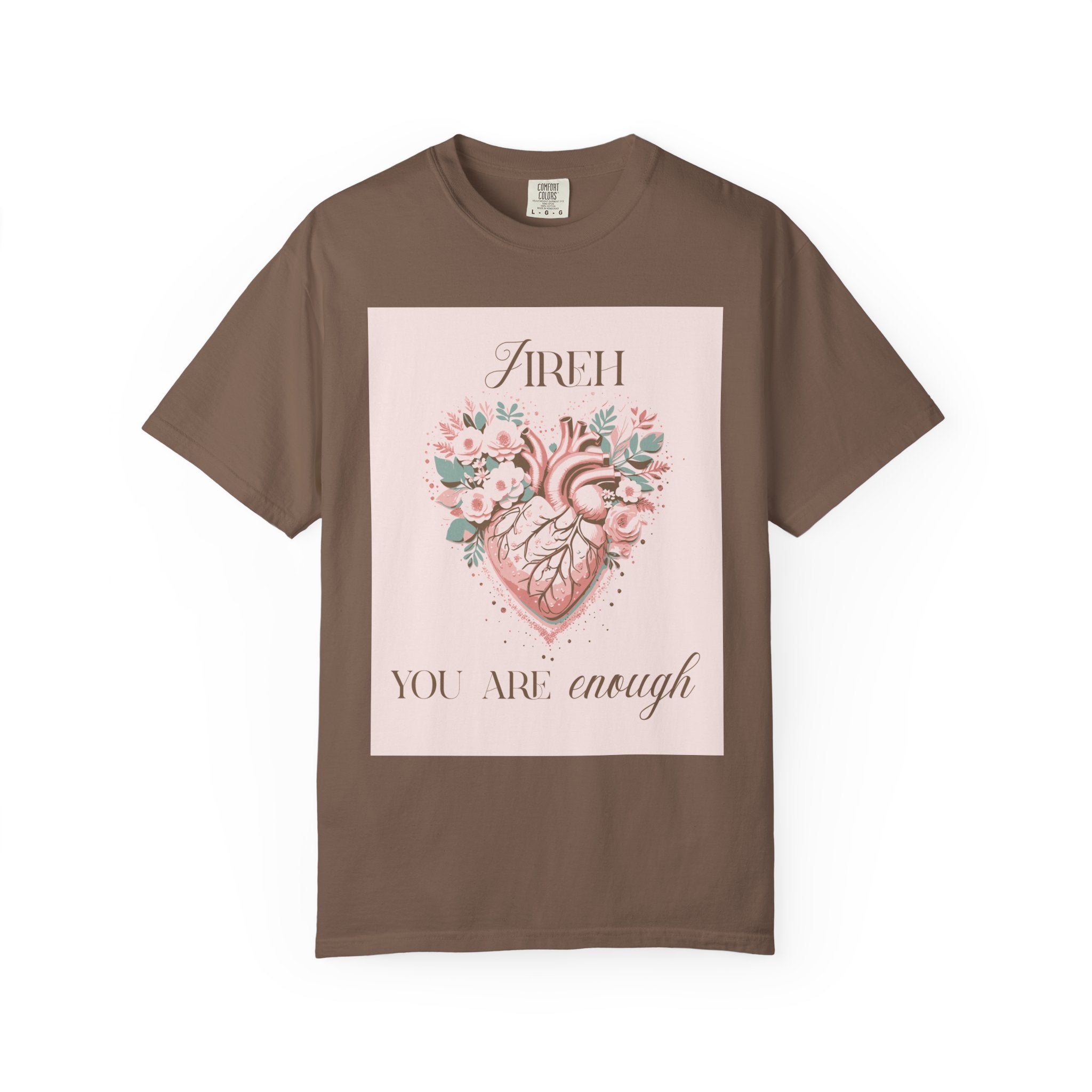 You Are Enough Floral Heart T-Shirt