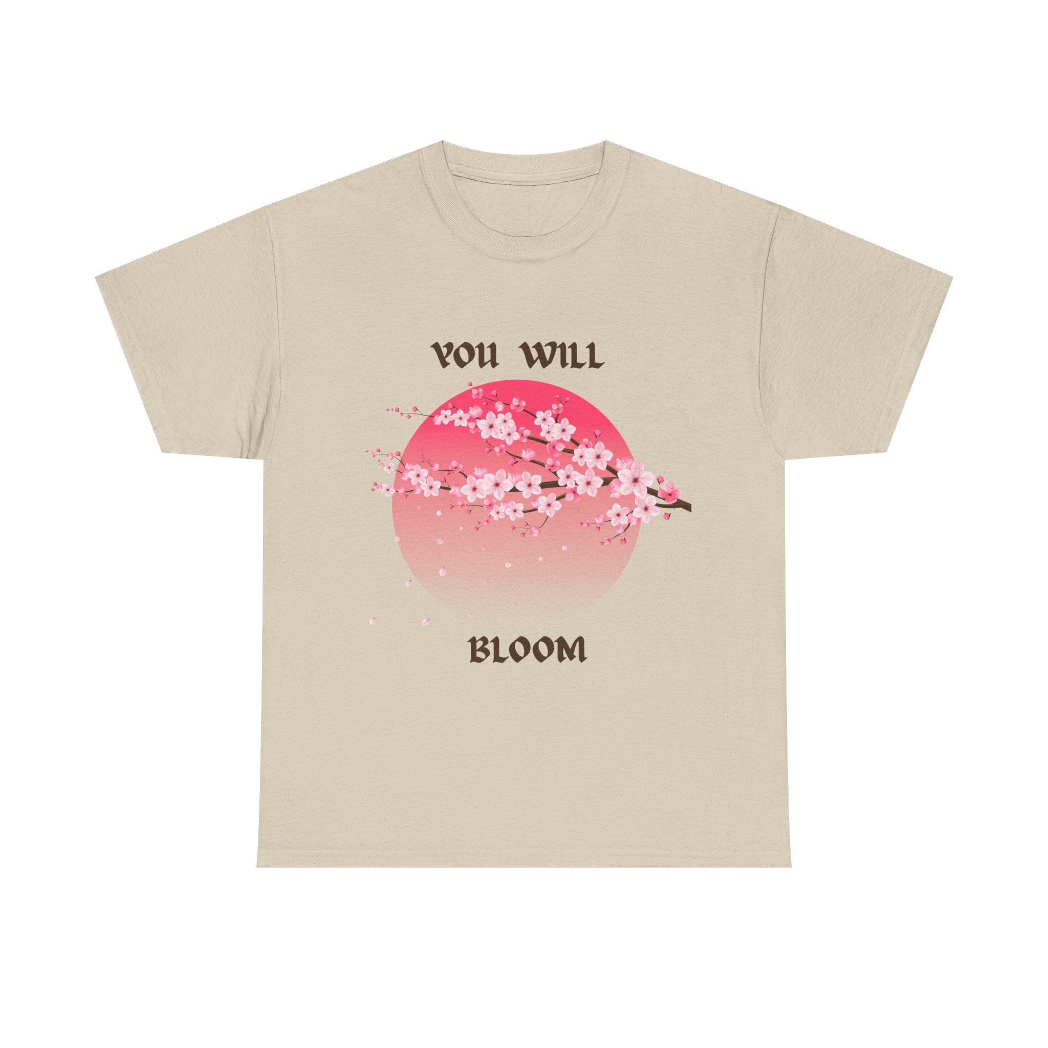 You Will Bloom T-Shirt — Cherry Blossom Inspirational Tee