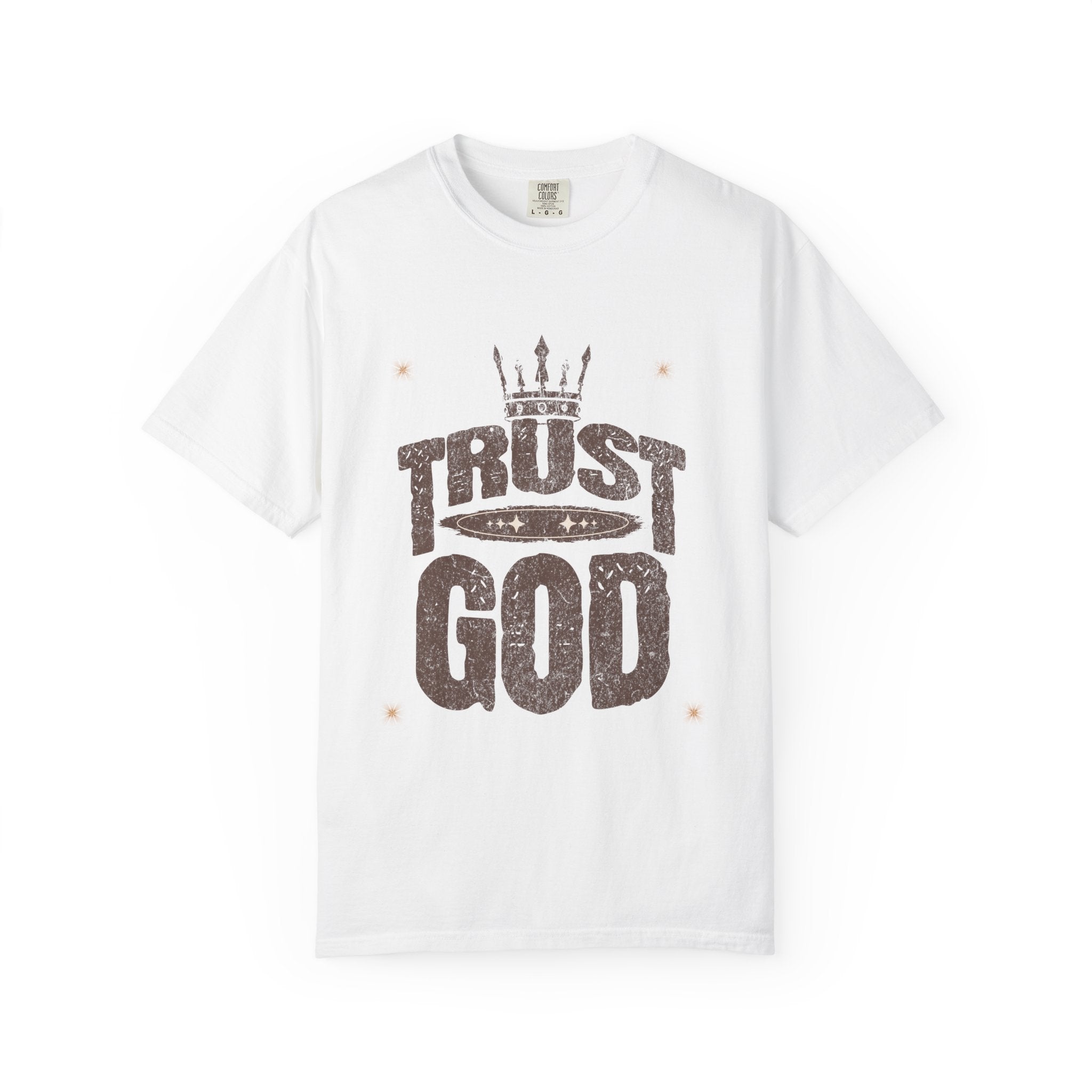 Trust God Unisex Garment-Dyed T-Shirt, Inspirational Tee, Faith-Based Apparel, Casual Wear, Christian Gift
