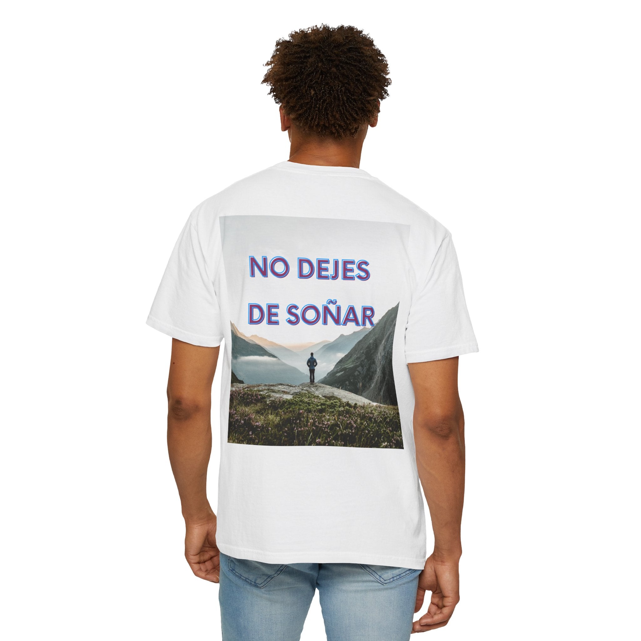 Inspirational Unisex T-Shirt | No Dejes de Soñar | Gift for Dreamers, Casual Wear, Motivational Quote, Life Goals, Dreamer Apparel