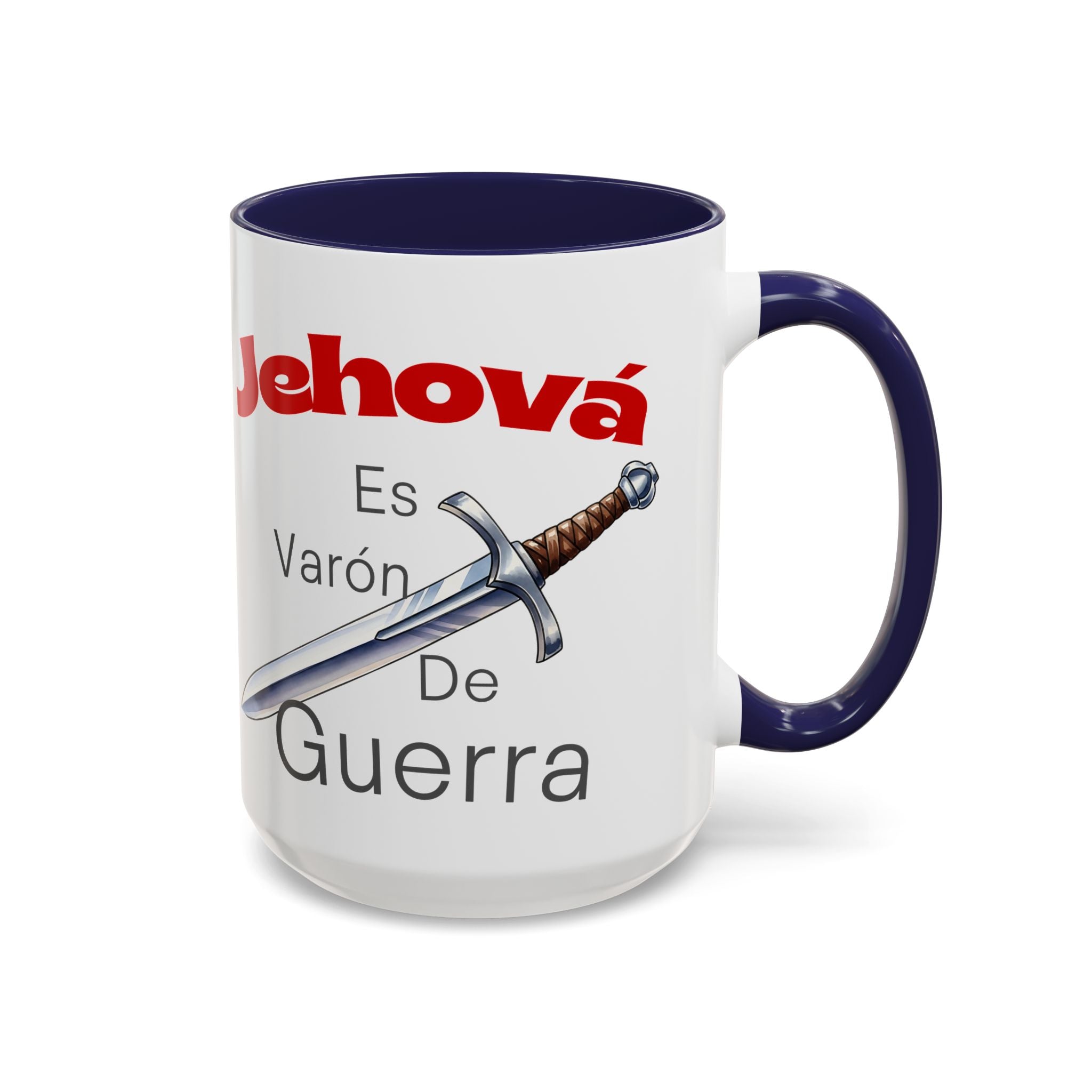 Jehovah Es Varón de Guerra Coffee Mug — Spanish Faith Sword Accent Mug (11/15oz)