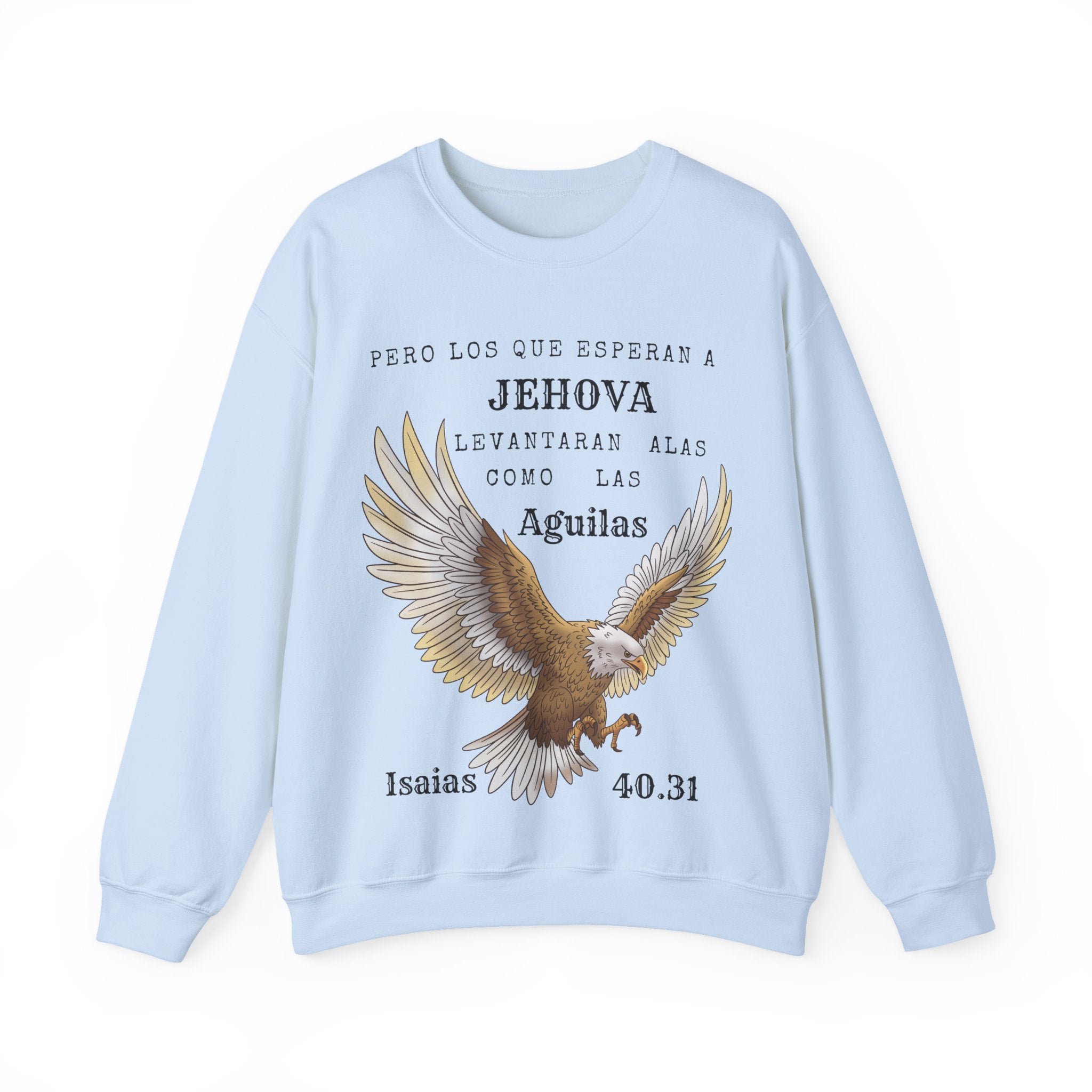 Isaías 40:31 Eagle Sweatshirt — "Pero los que esperan a Jehová" Spanish Christian Crewneck