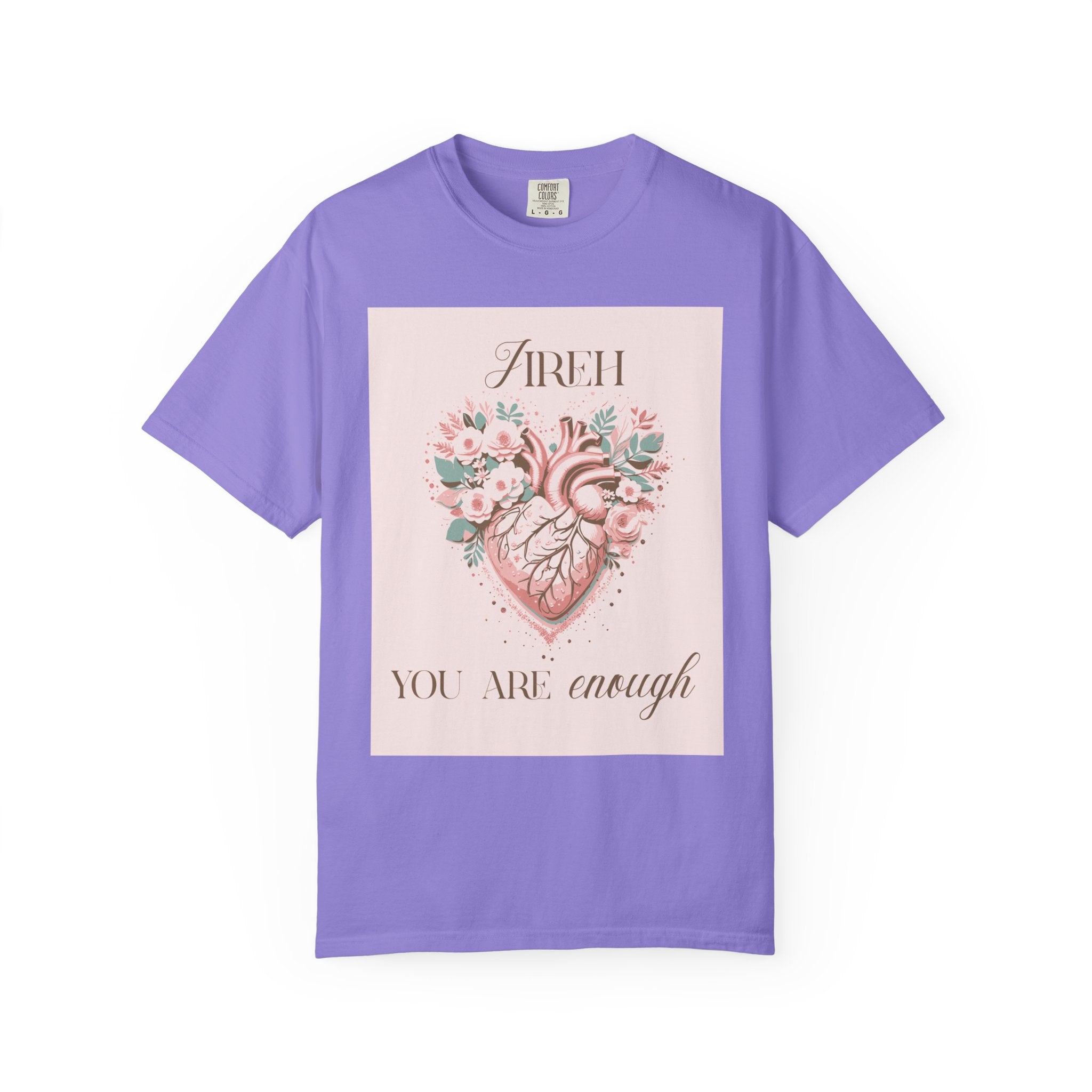 You Are Enough Floral Heart T-Shirt