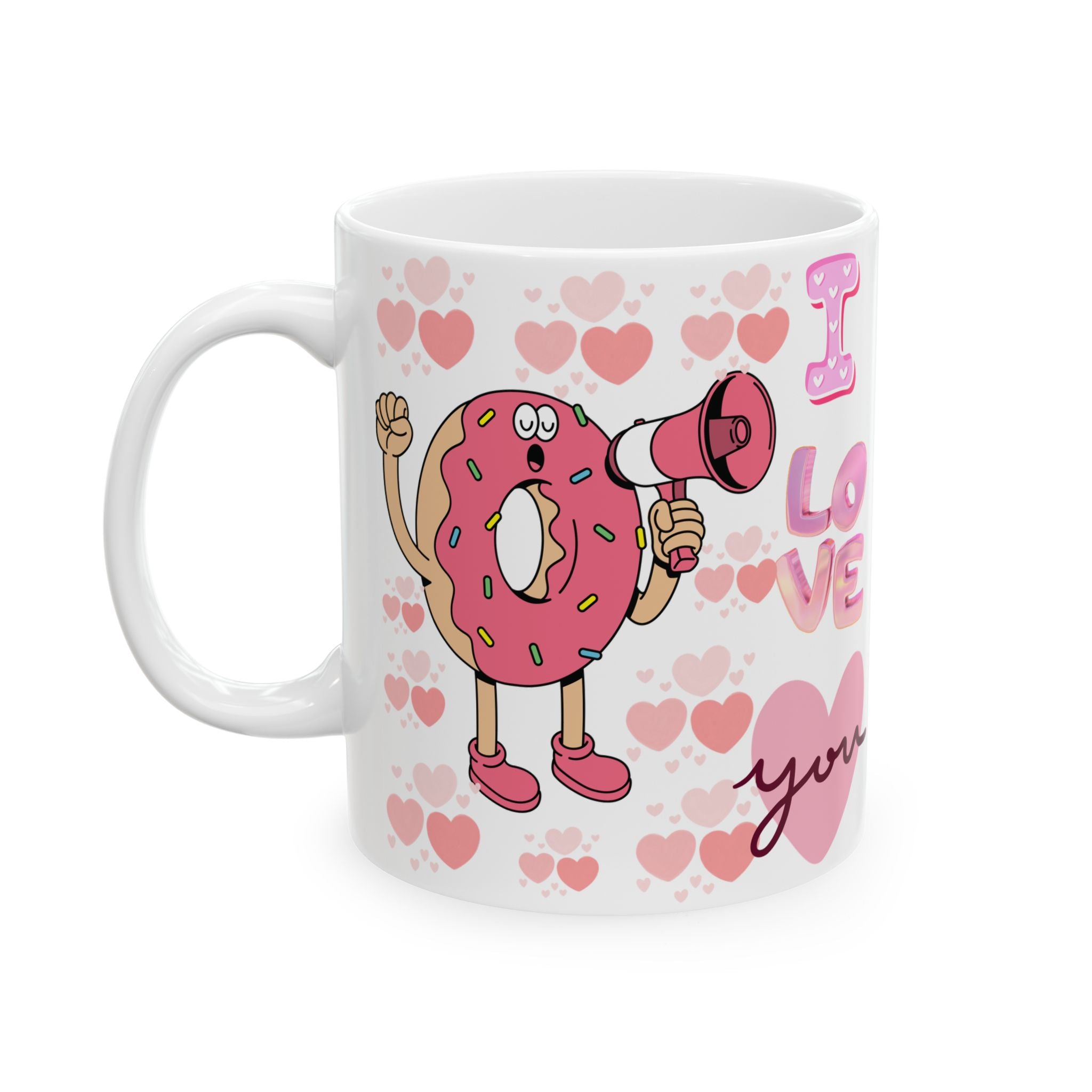 I Donut Love You Ceramic Mug — Cute Pink Donut Valentine Coffee Cup (11oz, 15oz)