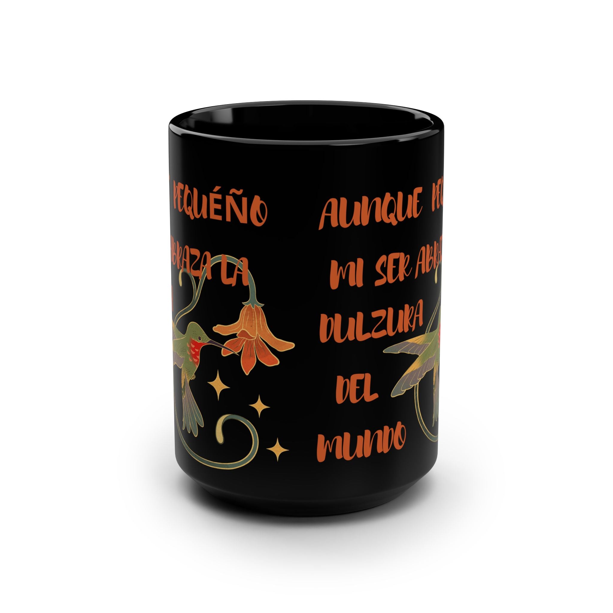 15oz Black Mug – Spanish Hummingbird Floral Quote Coffee Cup