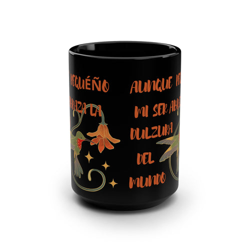 15oz Black Mug – Spanish Hummingbird Floral Quote Coffee Cup
