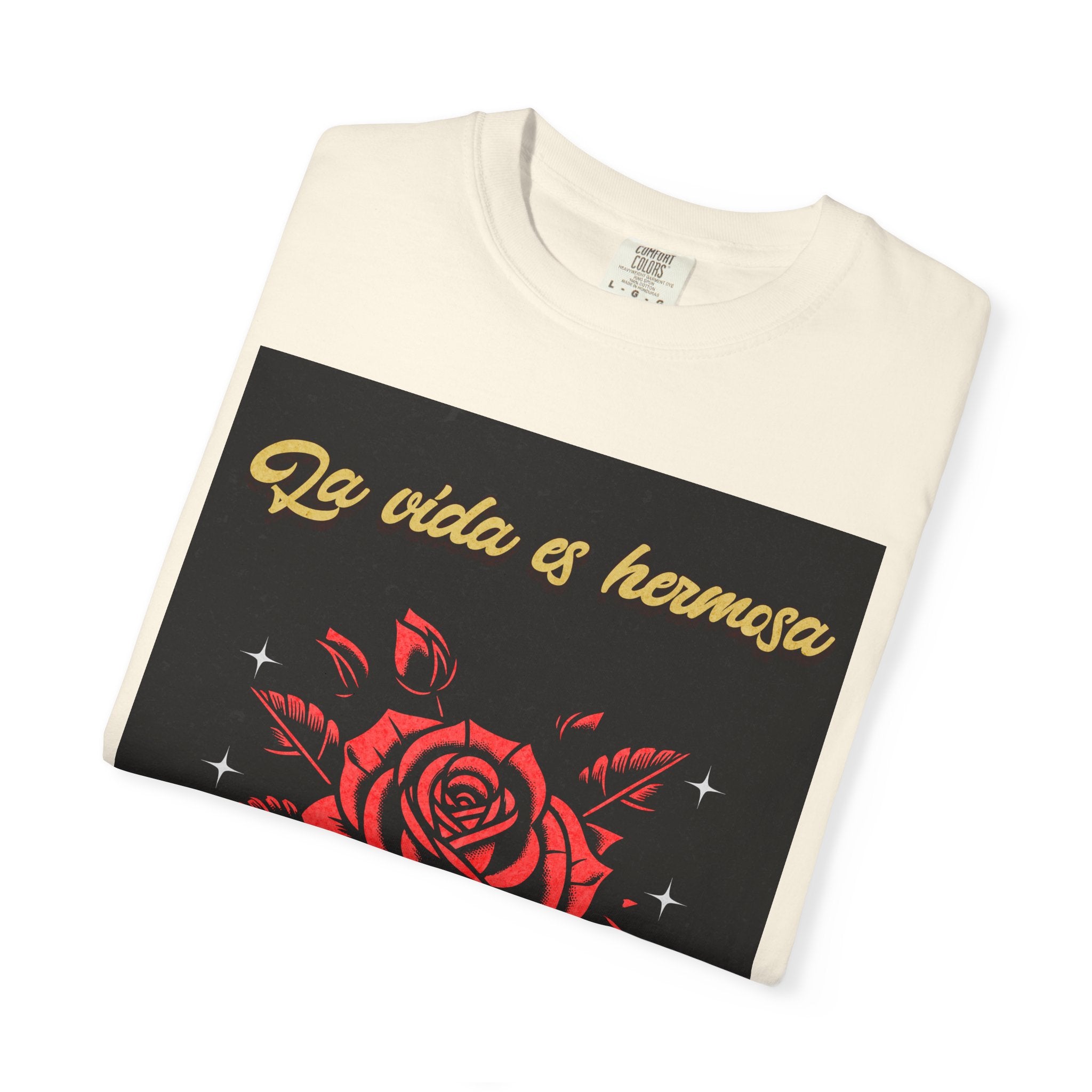 Vibrant Graphic Tee - 'La Vida es Hermosa' Rose Design, Unisex Cotton T-shirt, Gift for Friends, Positive Vibes, Casual Wear, Summer Style