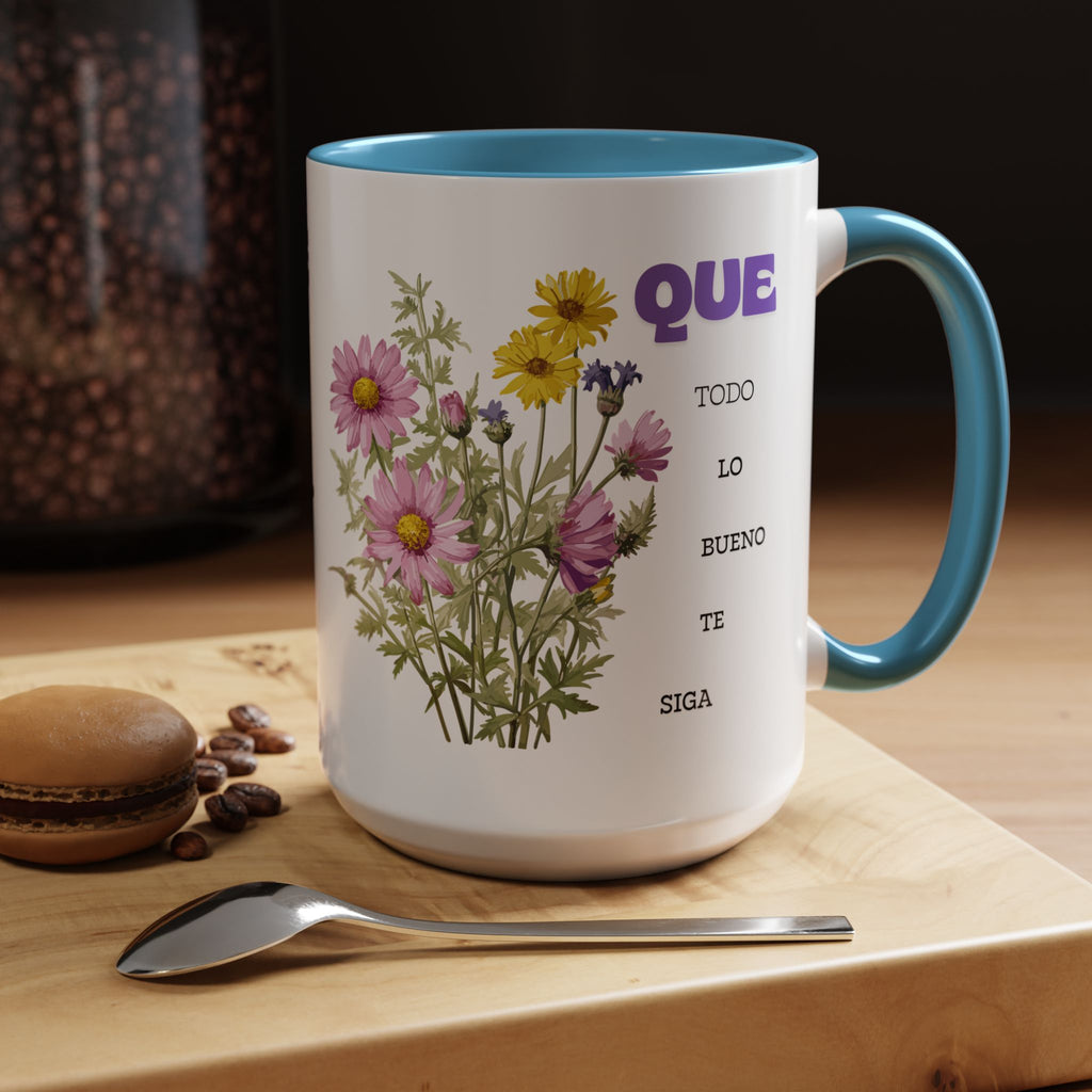 Inspirational Spanish Floral Coffee Mug — "Que todo lo bueno te siga" Accent Mug (11/15oz)