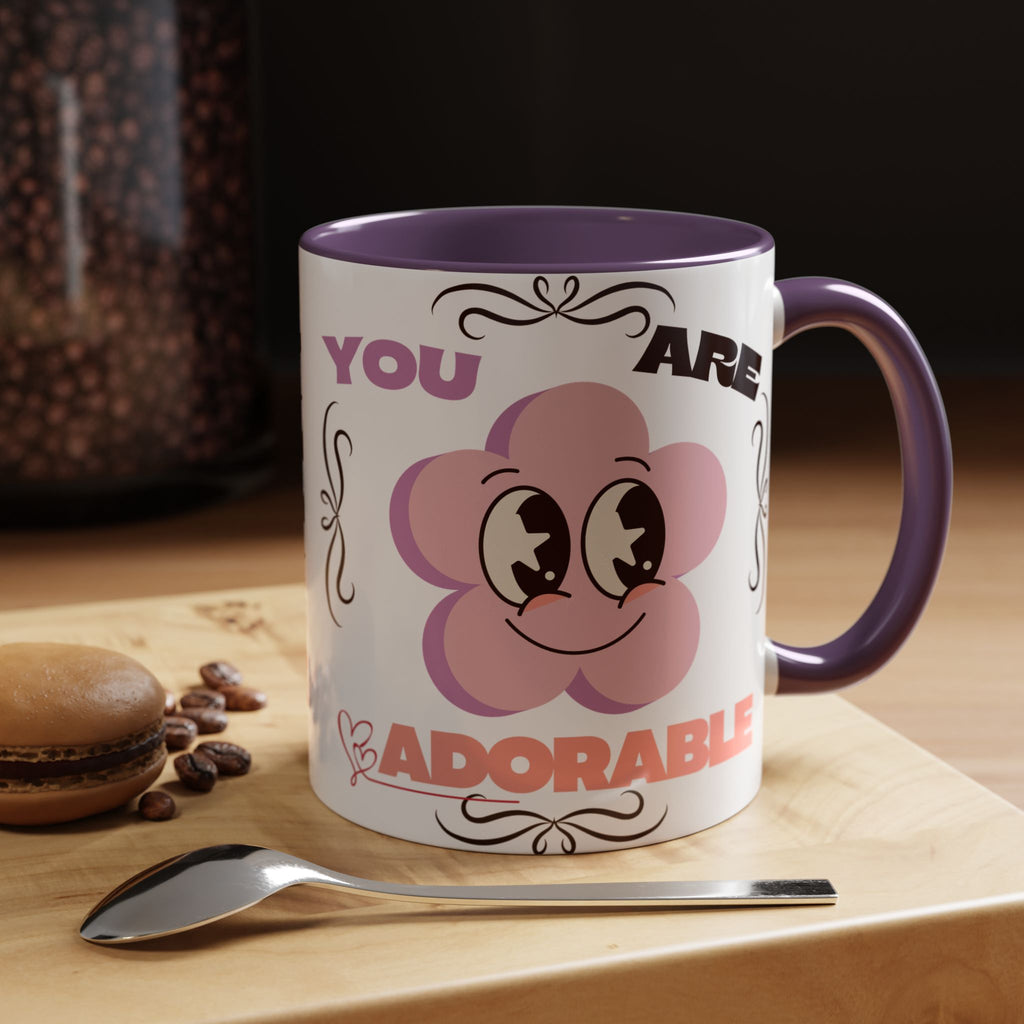 You Are Adorable Coffee Mug — Cute Pink Flower Accent Mug (11/15oz)