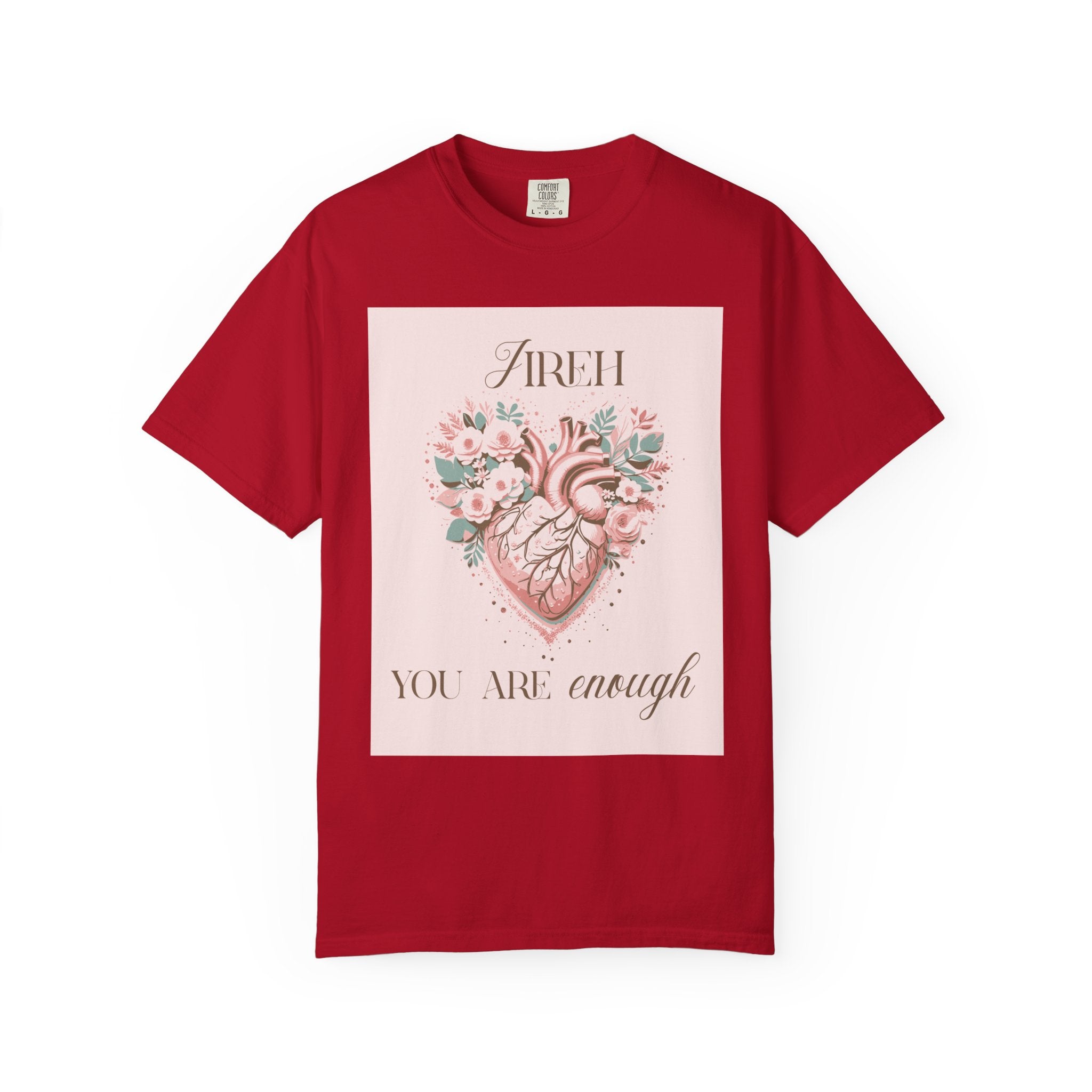 You Are Enough Floral Heart T-Shirt