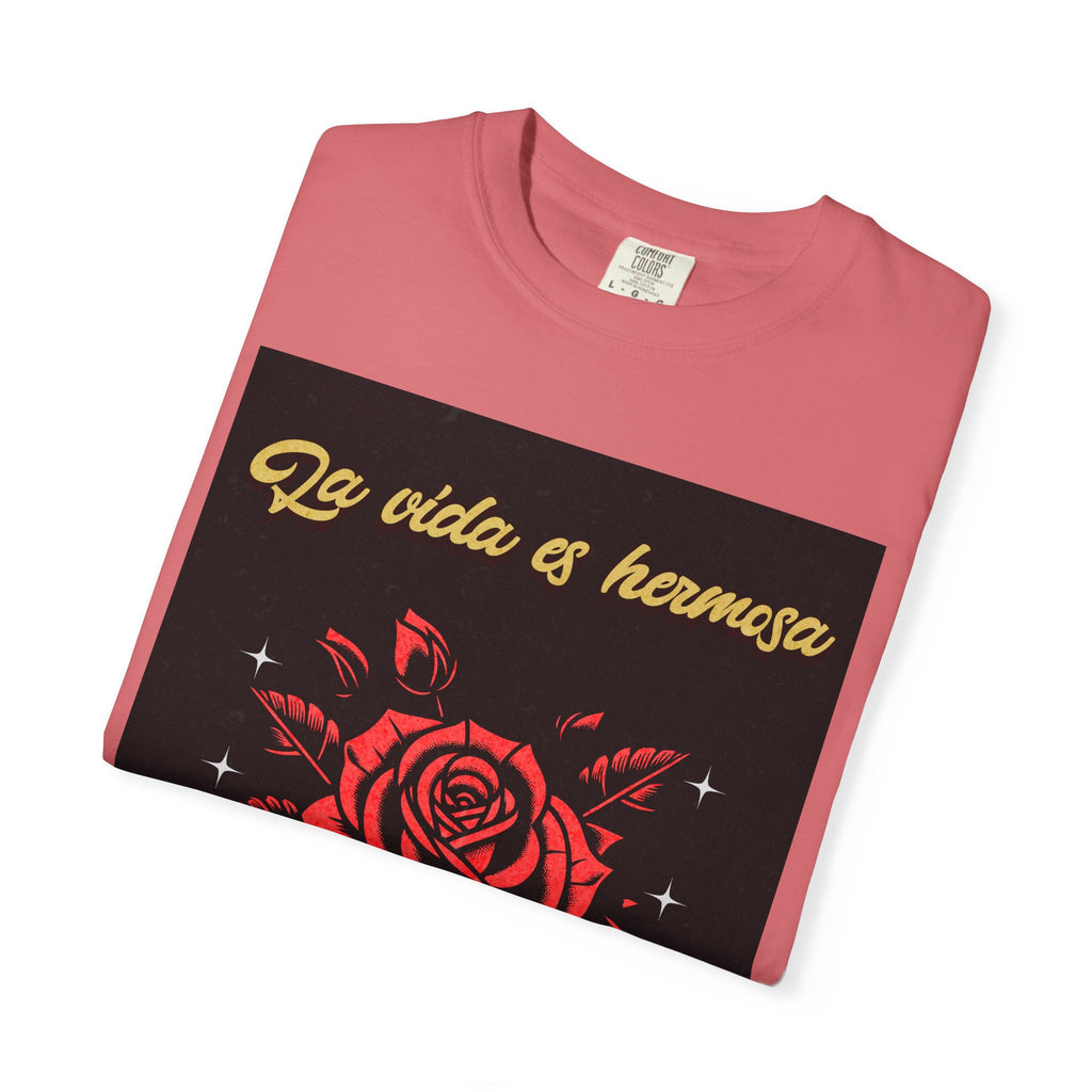 Vibrant Graphic Tee - 'La Vida es Hermosa' Rose Design, Unisex Cotton T-shirt, Gift for Friends, Positive Vibes, Casual Wear, Summer Style