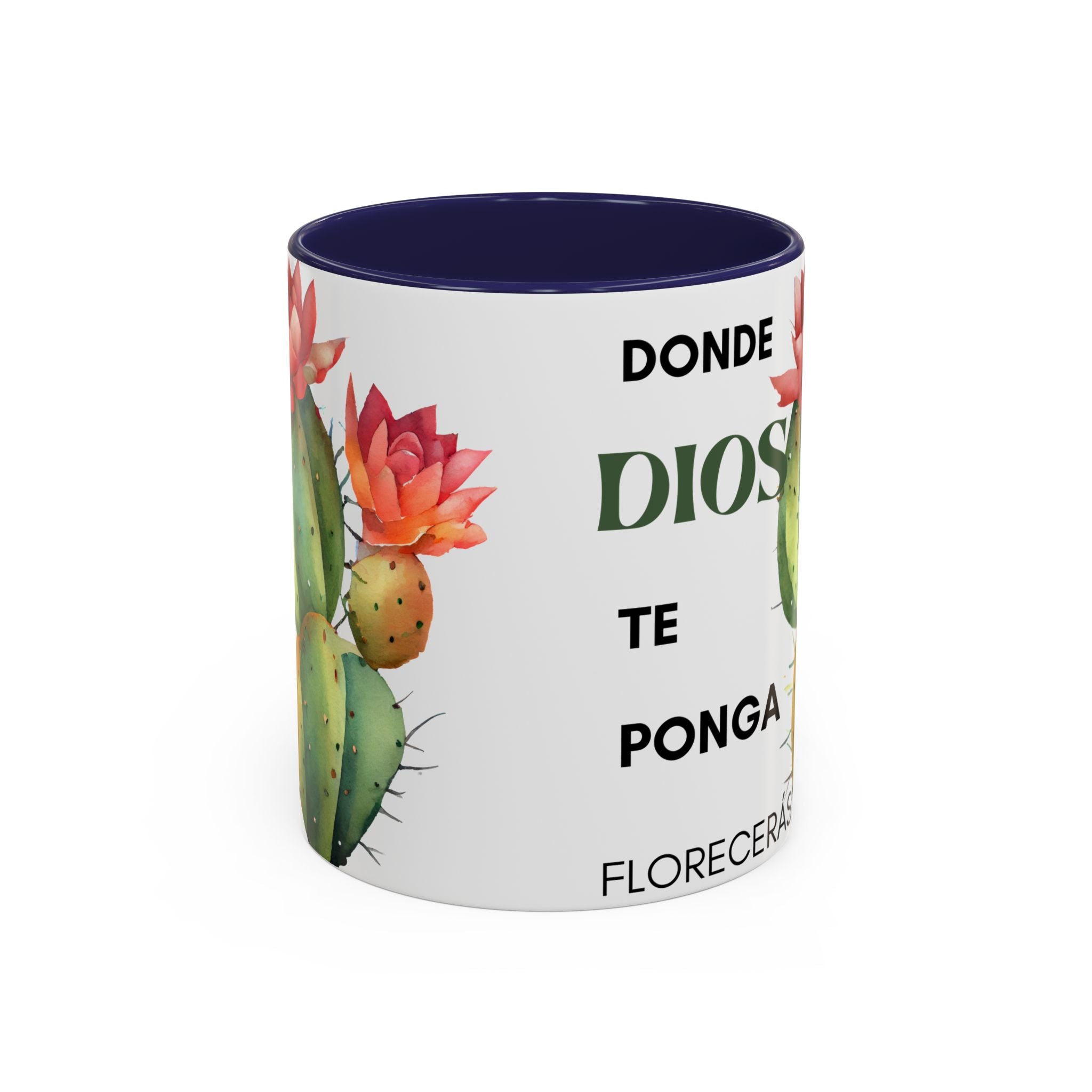 Cactus Floral Accent Coffee Mug – ‘Donde Dios Te Ponga Florecerás’ Spanish Inspirational Mug
