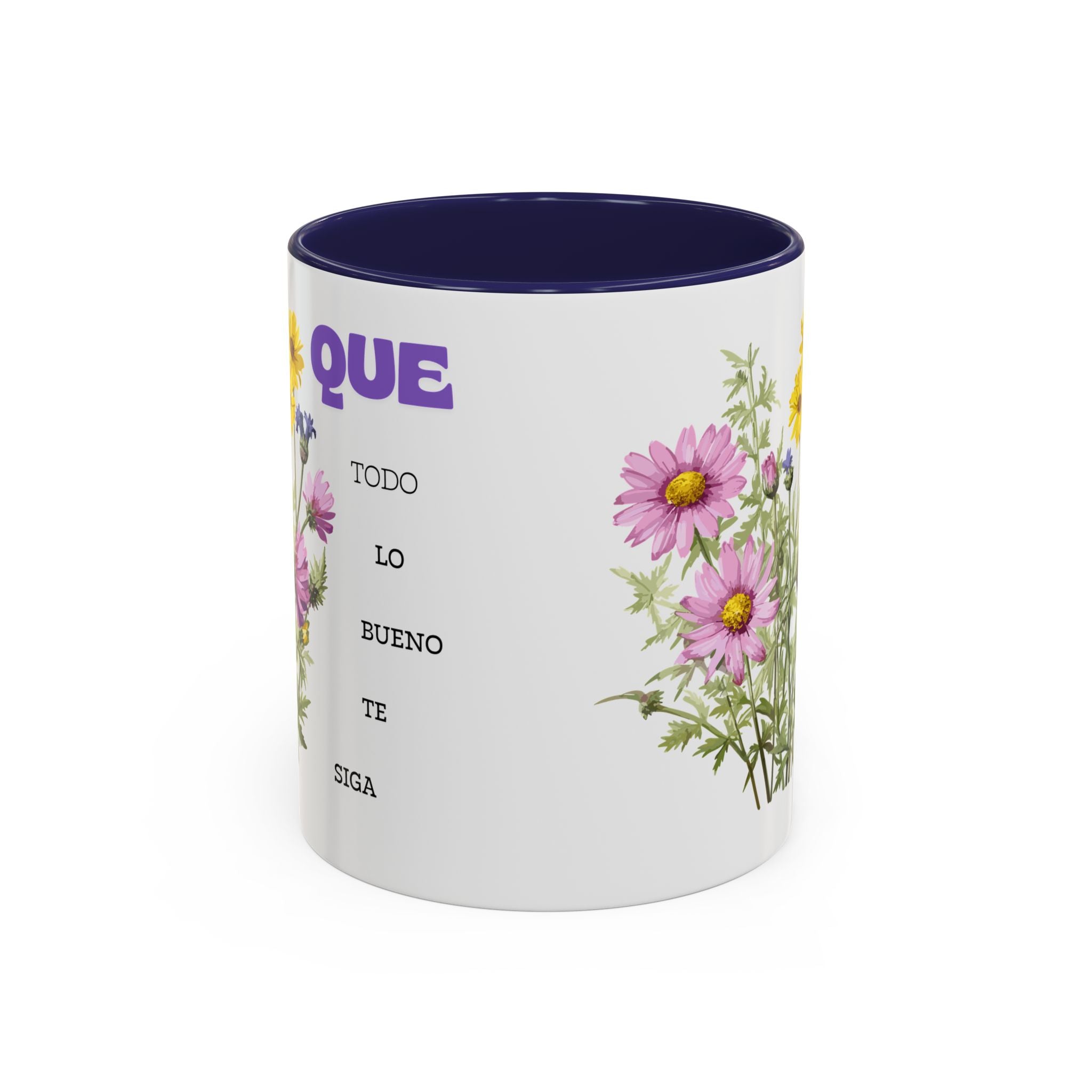 Inspirational Spanish Floral Coffee Mug — "Que todo lo bueno te siga" Accent Mug (11/15oz)