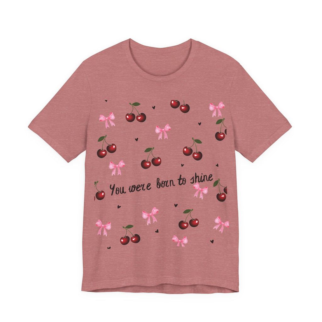 Cherry Blossom Inspirational Tee, Motivational T-Shirt, Cute Summer Shirt, Gift for Her, Birthday Gift, Casual Top