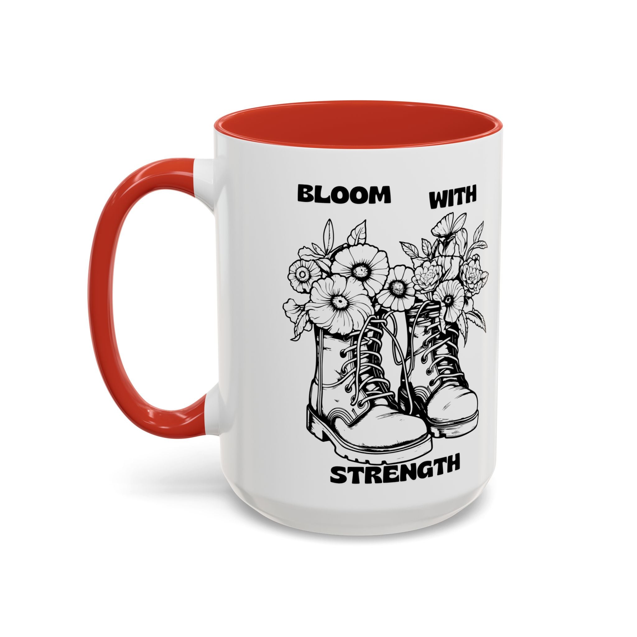 Bloom With Strength Coffee Mug — Floral Boots Inspirational Accent Mug (11/15oz)