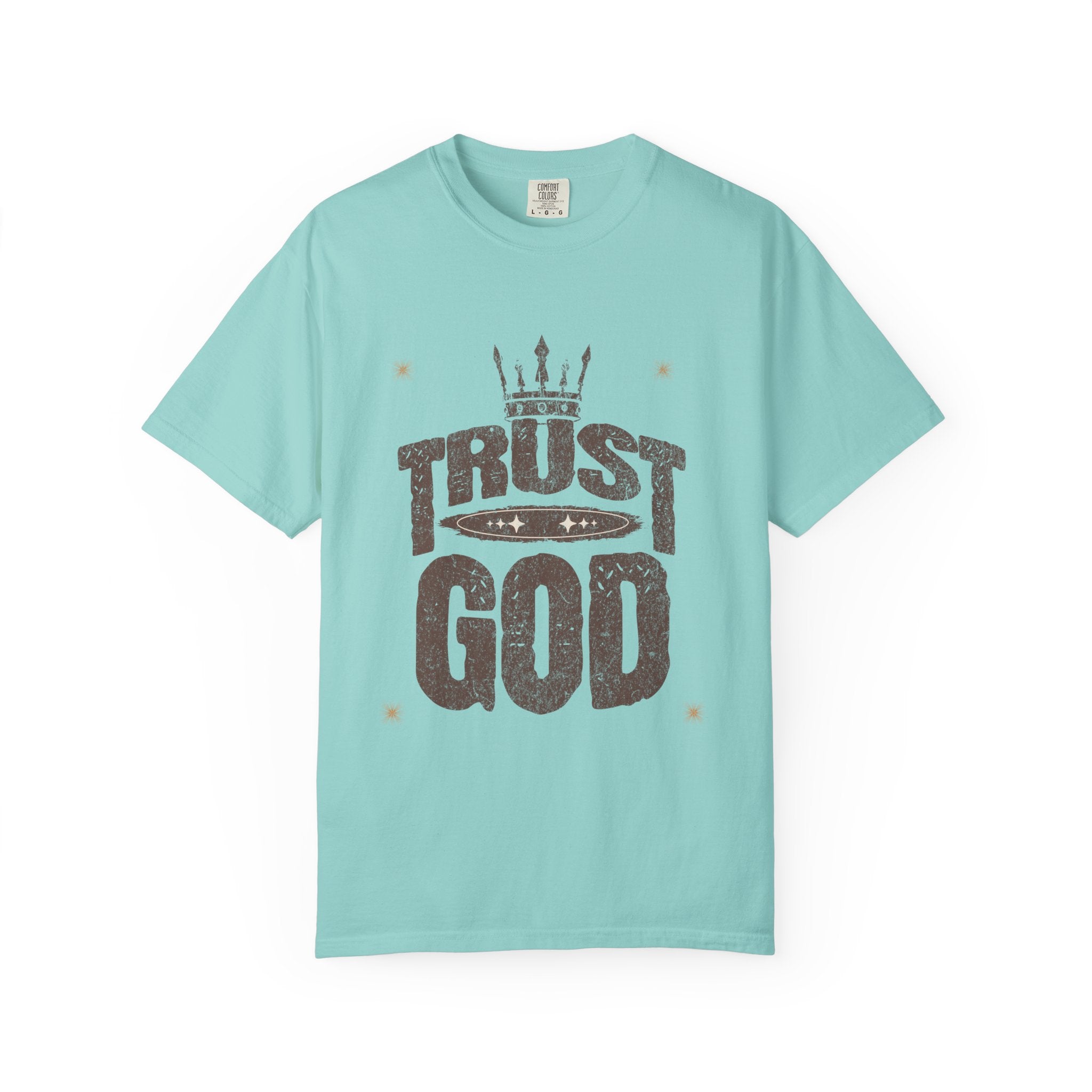 Trust God Unisex Garment-Dyed T-Shirt, Inspirational Tee, Faith-Based Apparel, Casual Wear, Christian Gift