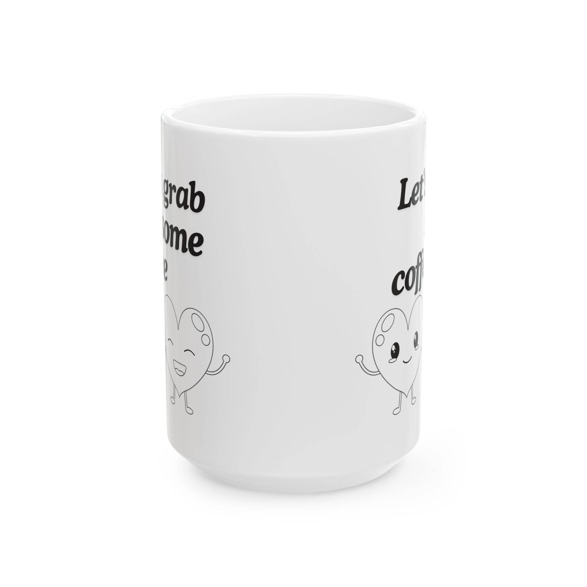 Cute Coffee Mug, Let’s Grab Some Coffee Design, Perfect Gift for Coffee Lovers, Fun Kitchen Decor, Ceramic Cup