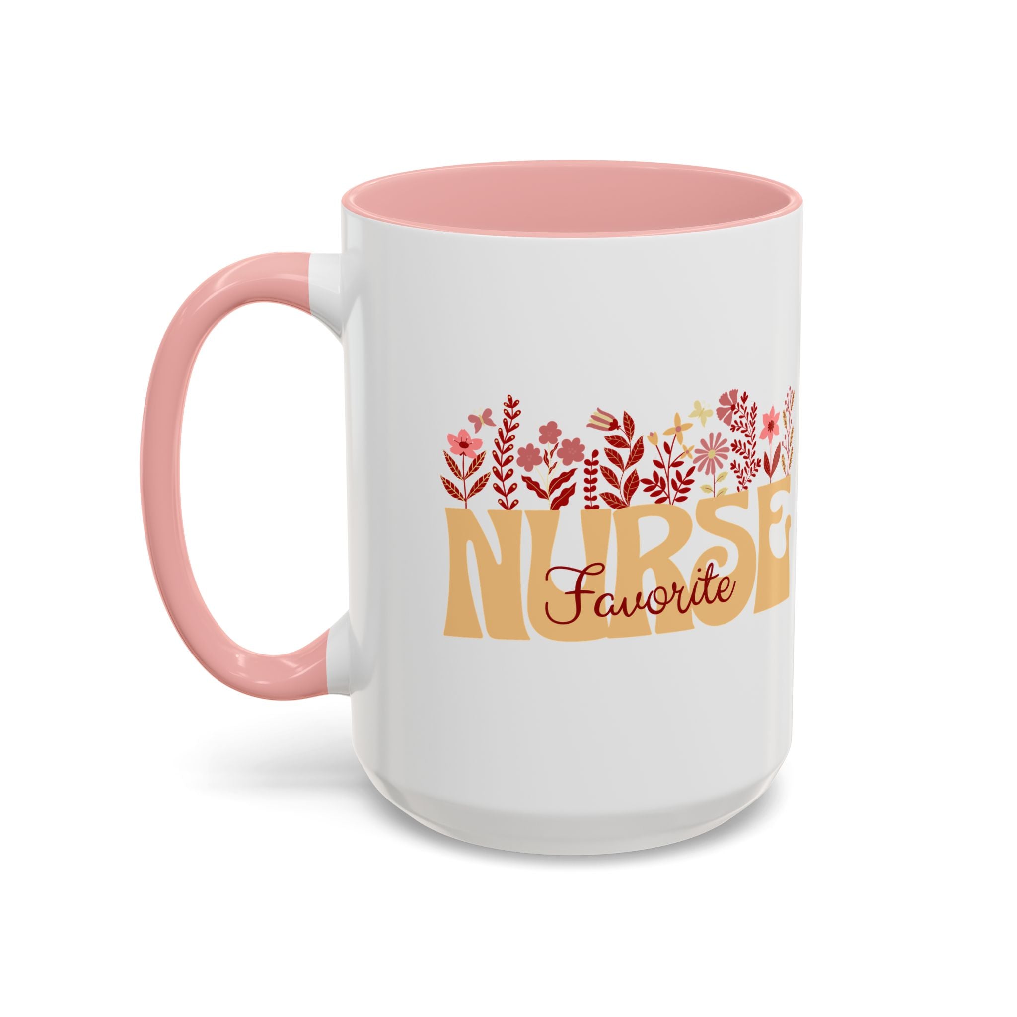 Nurse Favorite Coffee Mug | Floral Mug for Nurses | Gift for Nurse Appreciation Week, Nurses Day, Medical Professionals