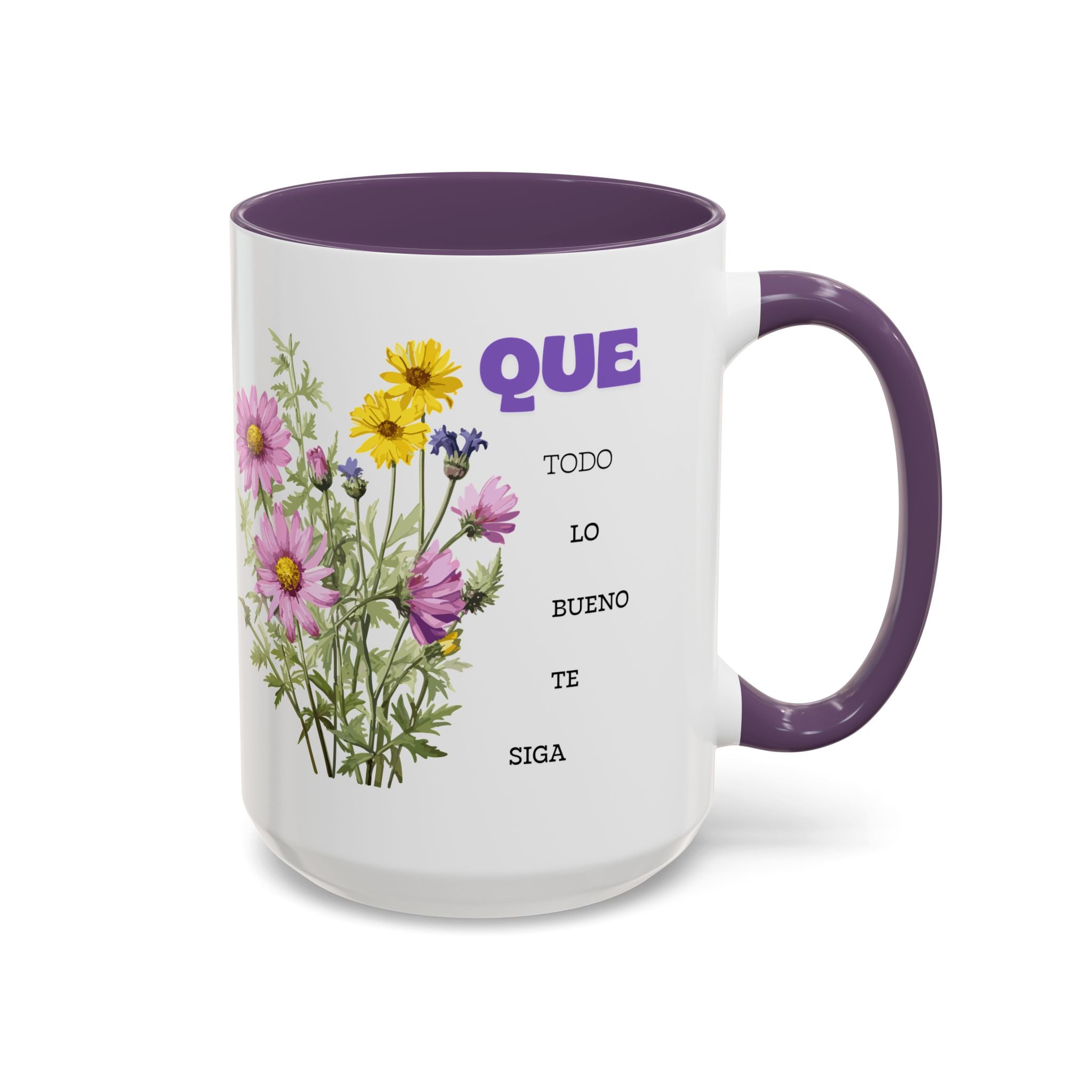 Inspirational Spanish Floral Coffee Mug — "Que todo lo bueno te siga" Accent Mug (11/15oz)
