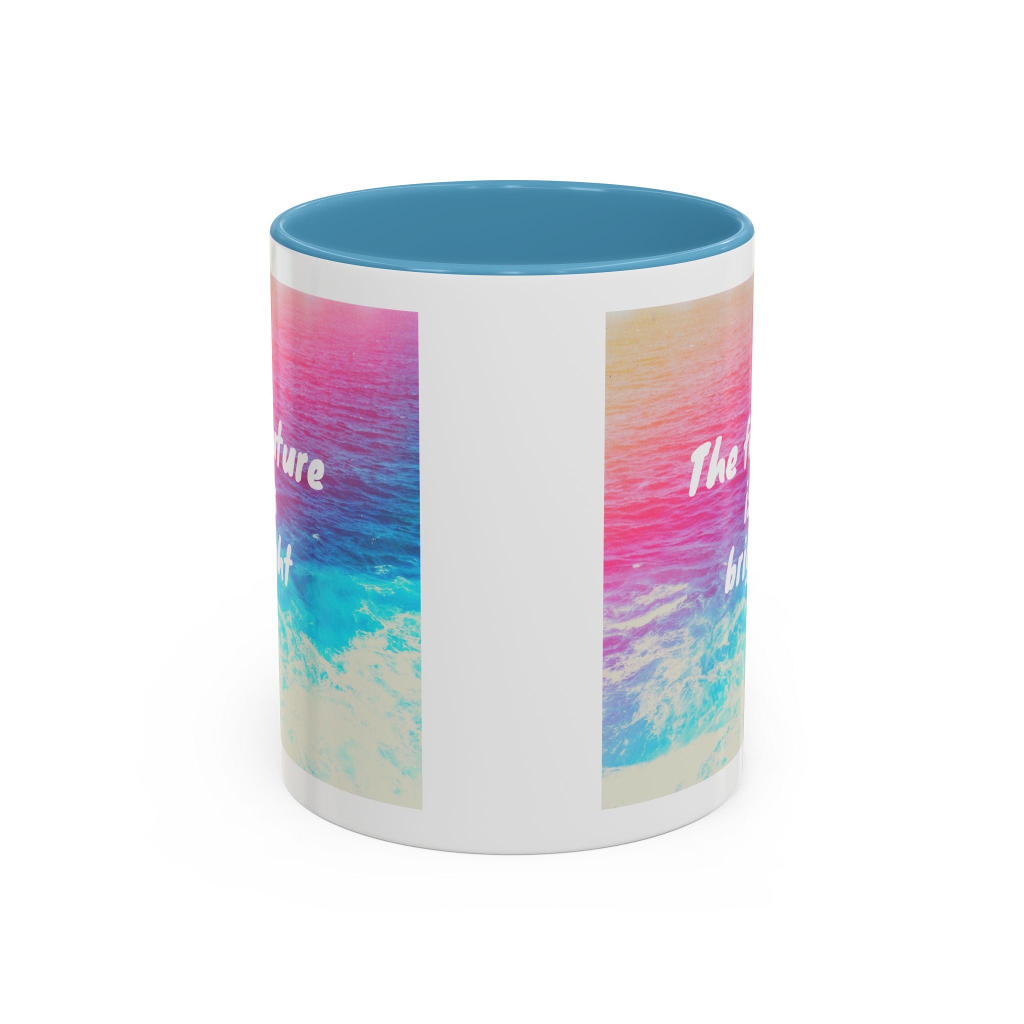 Ocean Background Future Is Bright Accent Coffee Mug (11, 15oz)