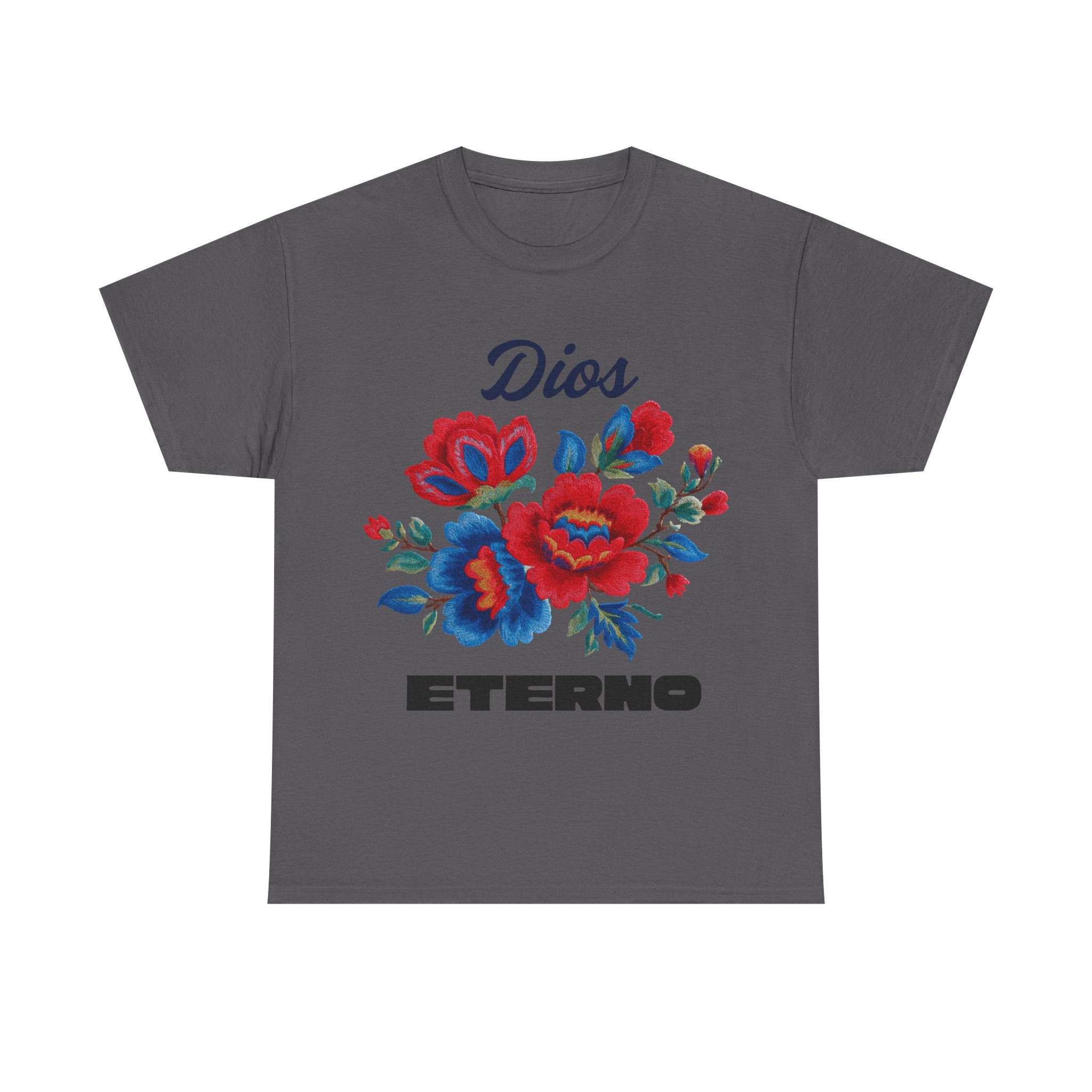 Dios Eterno Floral T-Shirt — Spanish Faith Tee with Red & Blue Blooms