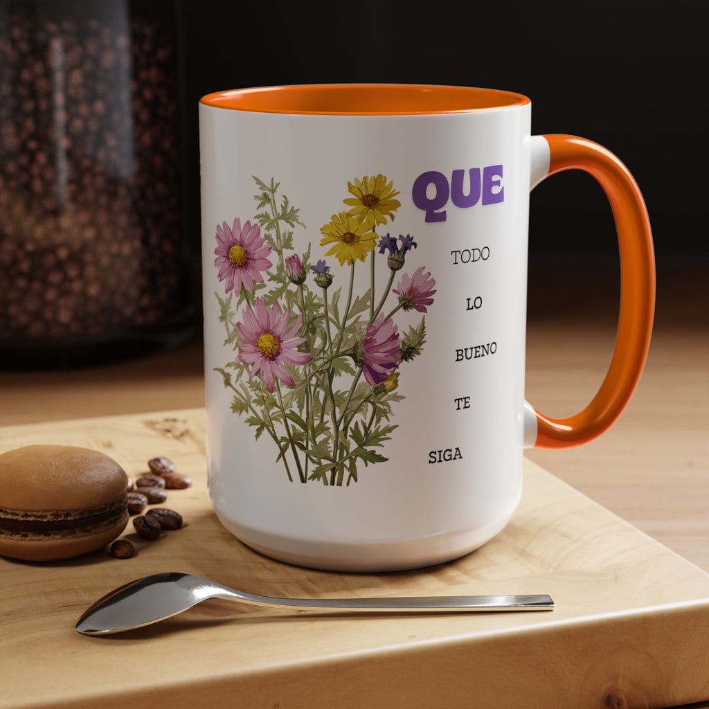 Inspirational Spanish Floral Coffee Mug — "Que todo lo bueno te siga" Accent Mug (11/15oz)