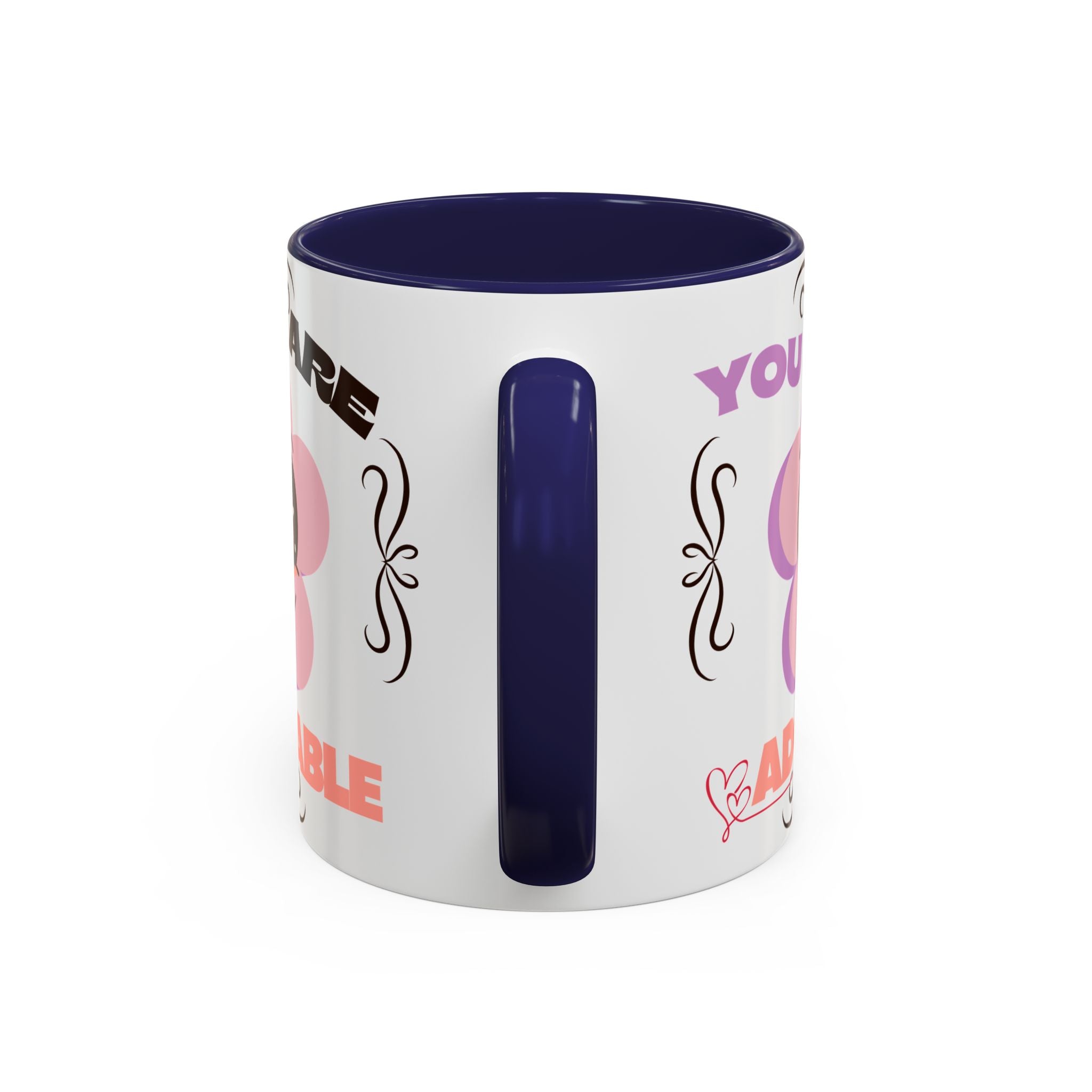 You Are Adorable Coffee Mug — Cute Pink Flower Accent Mug (11/15oz)