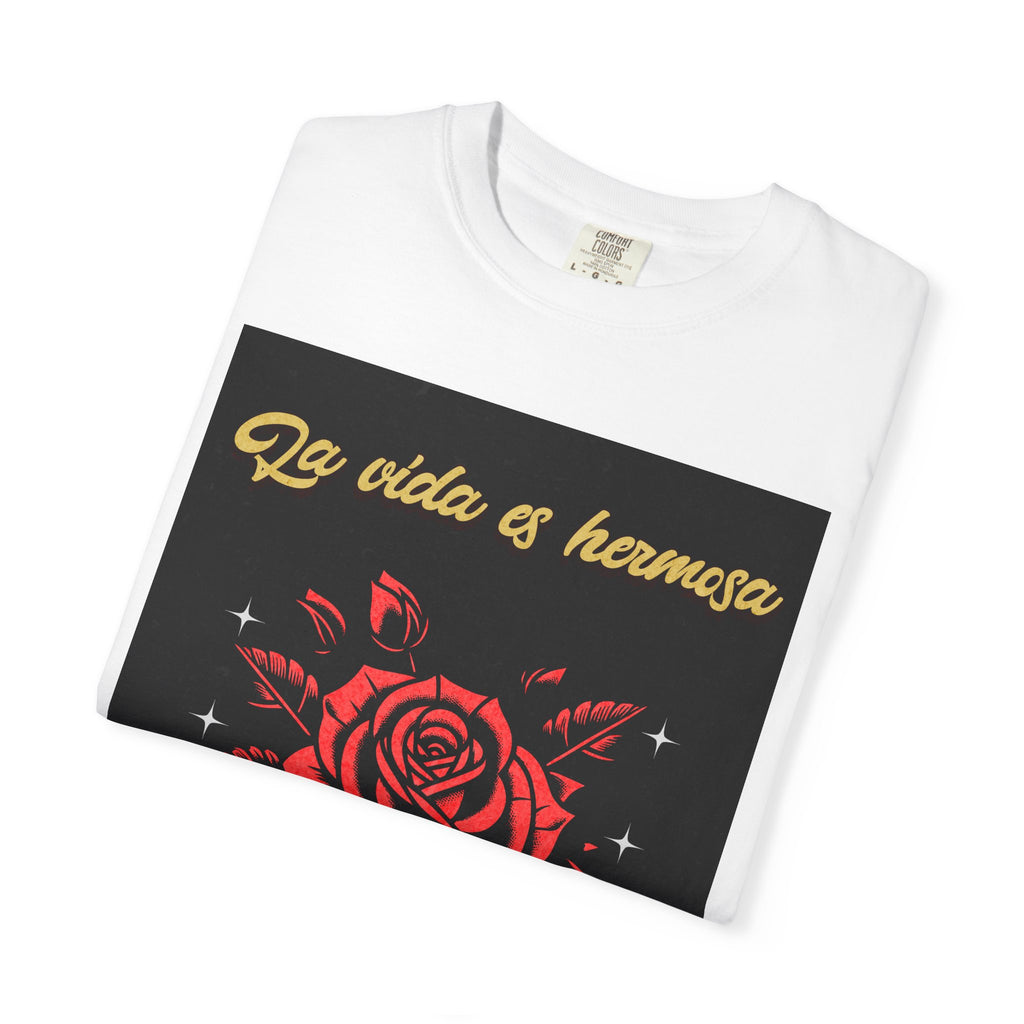 Vibrant Graphic Tee - 'La Vida es Hermosa' Rose Design, Unisex Cotton T-shirt, Gift for Friends, Positive Vibes, Casual Wear, Summer Style