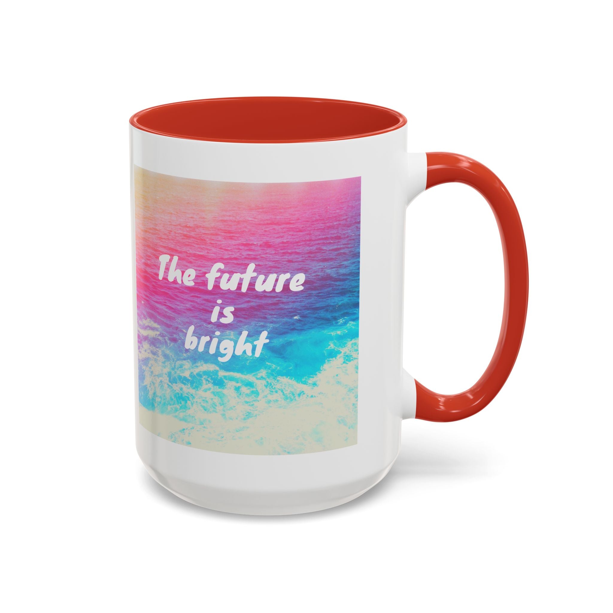 Ocean Background Future Is Bright Accent Coffee Mug (11, 15oz)