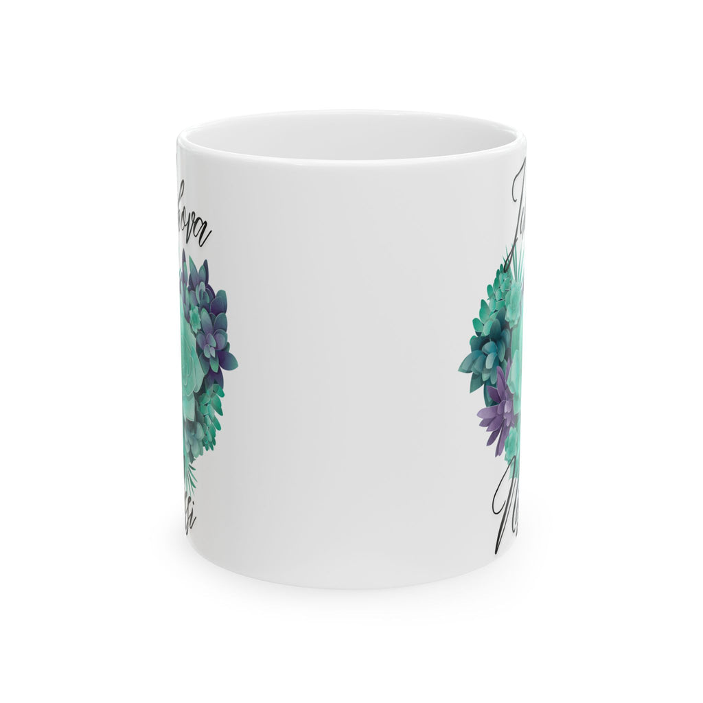 Succulent Love Ceramic Mug – 'I Love You More' Floral Coffee Cup (11oz & 15oz)