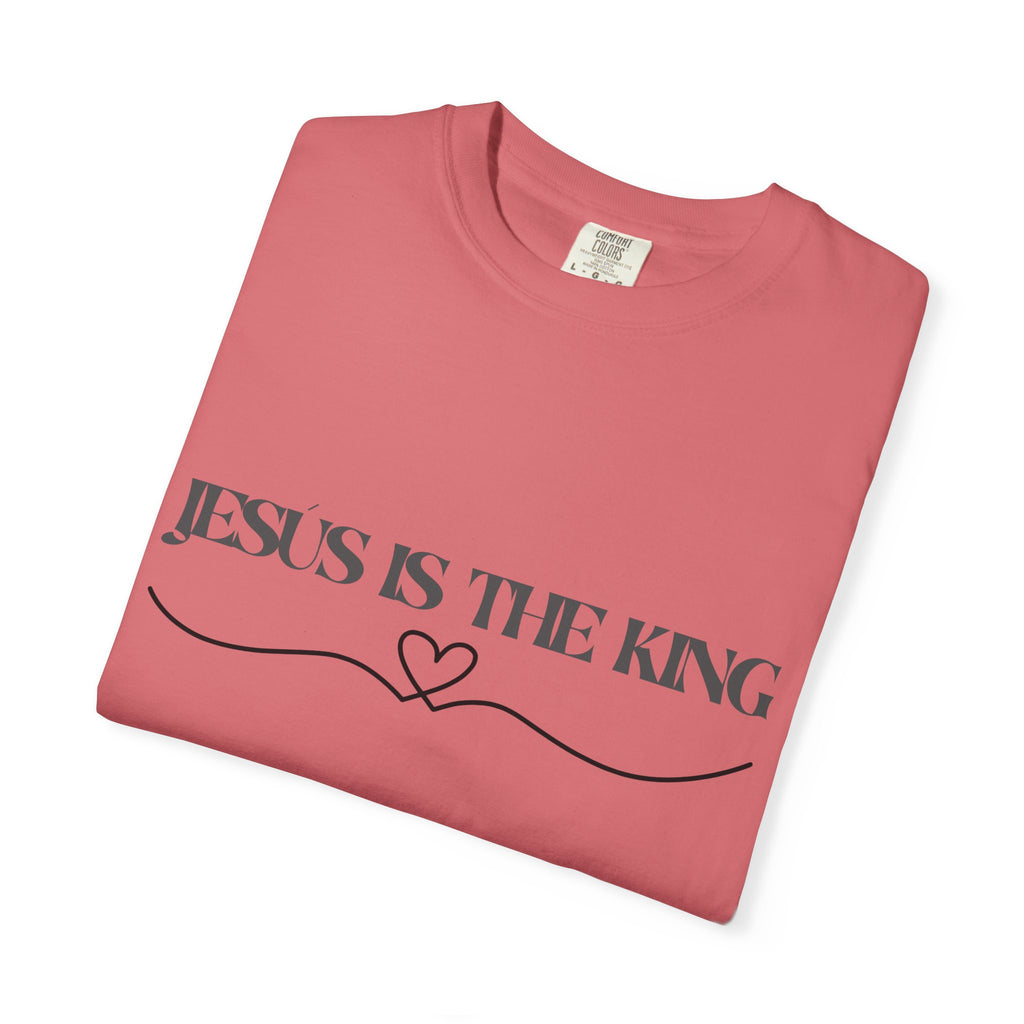 Jesus Is The King T-Shirt — Christian Faith Tee with Heart Accent