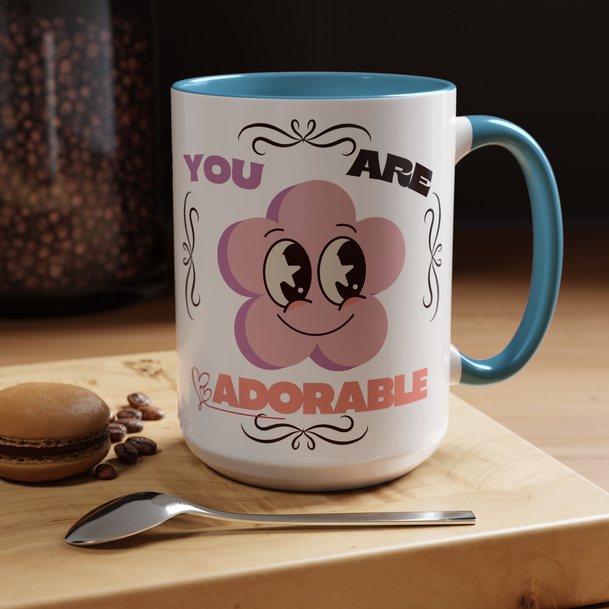 You Are Adorable Coffee Mug — Cute Pink Flower Accent Mug (11/15oz)