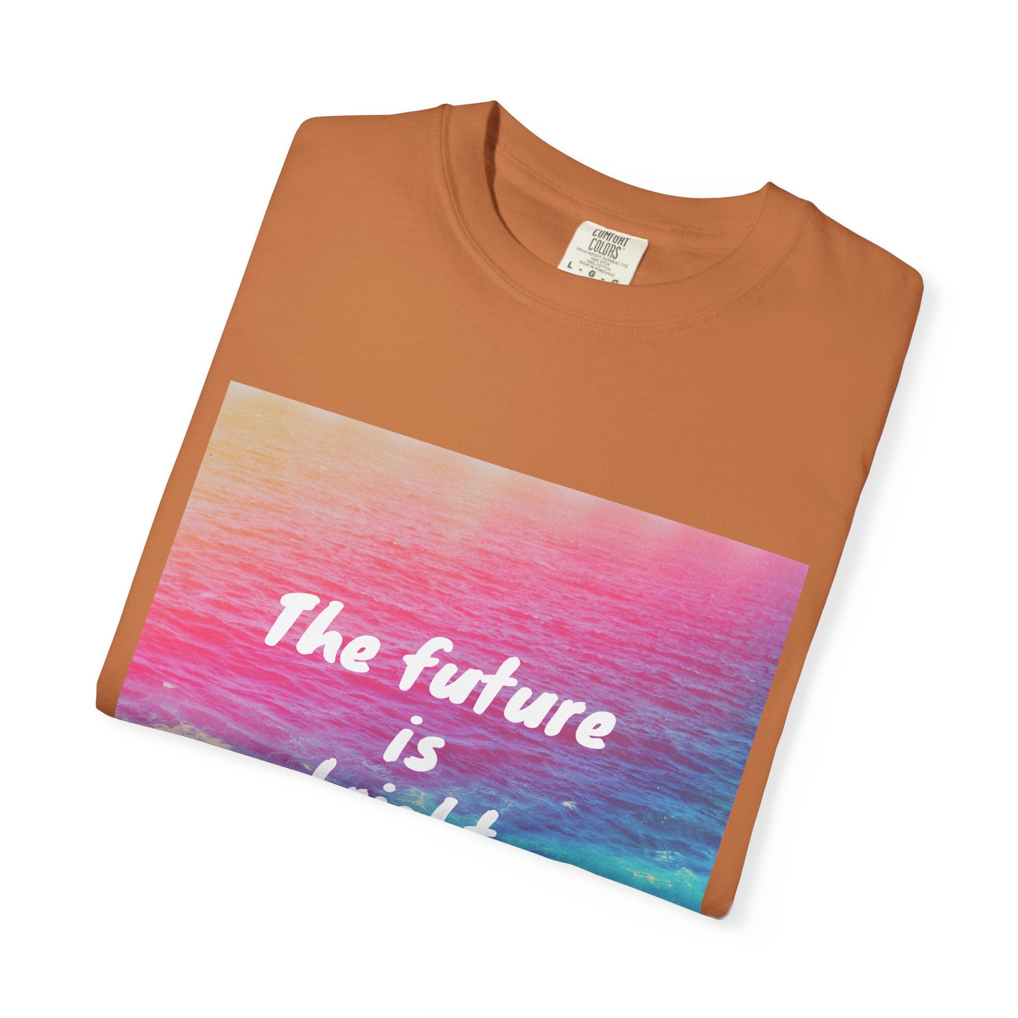 Vibrant Motivational T-Shirt, Unisex Tee, Inspirational Gift, Casual Wear, Summer Essential, Uplifting Shirt