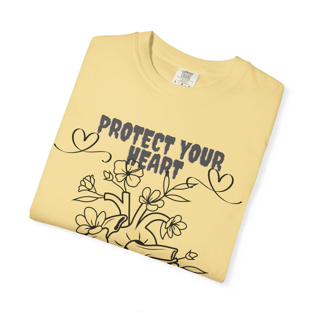 Protect Your Heart T-Shirt | Unisex Garment-Dyed Tee for Self-Care, Mental Health Awareness, Gifts for Friends, Cute Casual Wear
