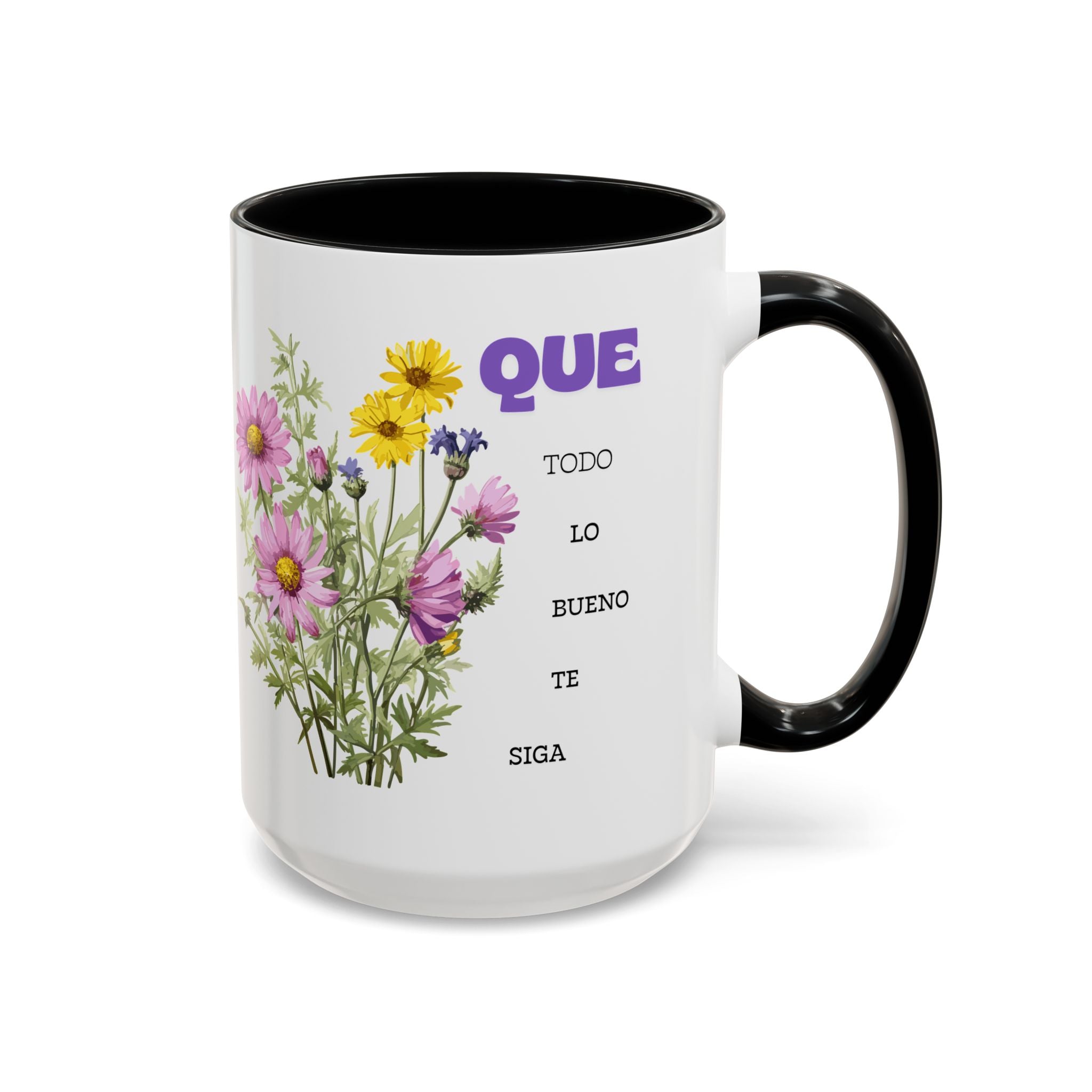 Inspirational Spanish Floral Coffee Mug — "Que todo lo bueno te siga" Accent Mug (11/15oz)