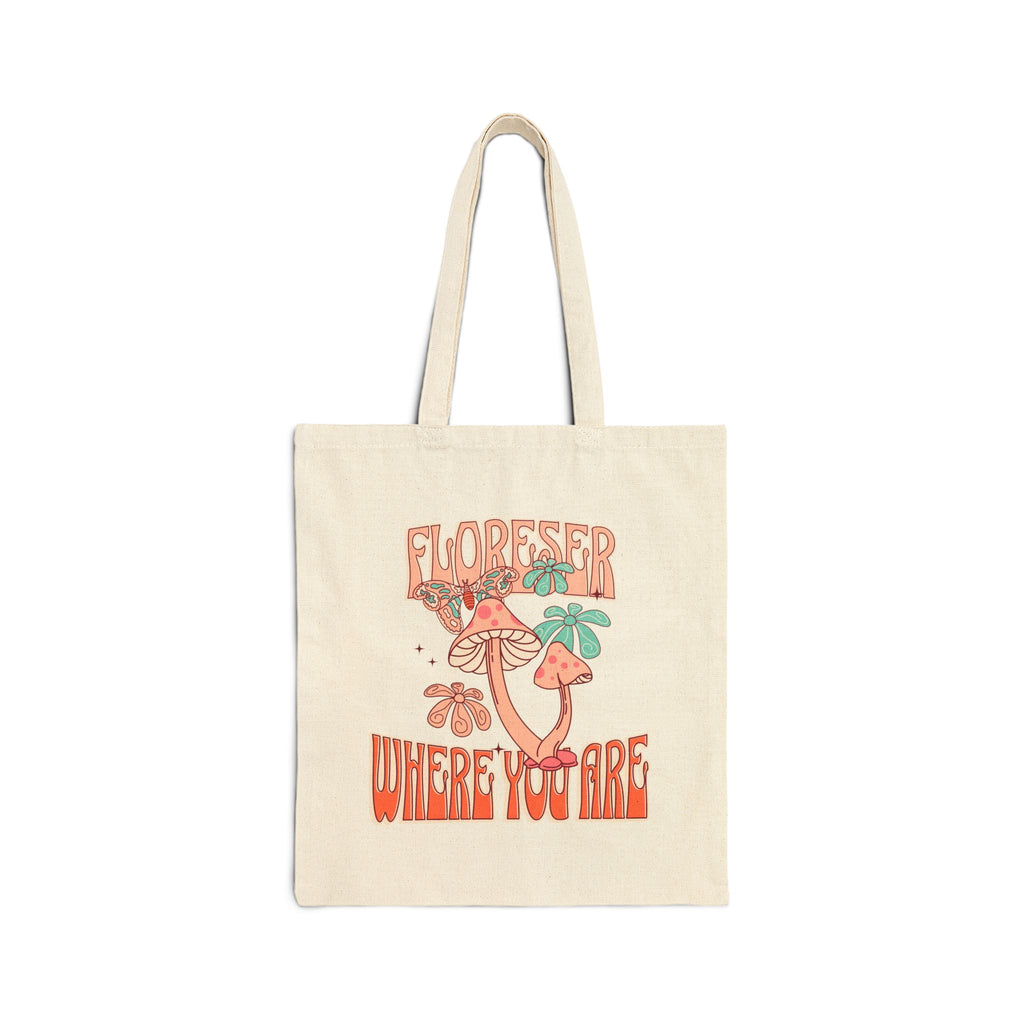 Tote Bag — “Floreser Where You Are” Retro Floral Canvas Tote