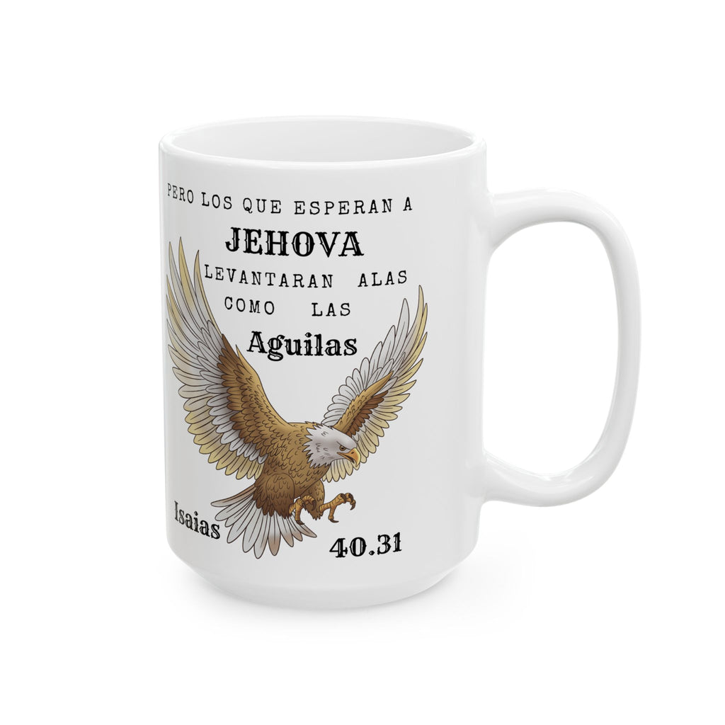 Ceramic Mug — Spanish Bible Verse Isaiah 40:31 with Golden Eagle Design (11oz & 15oz)