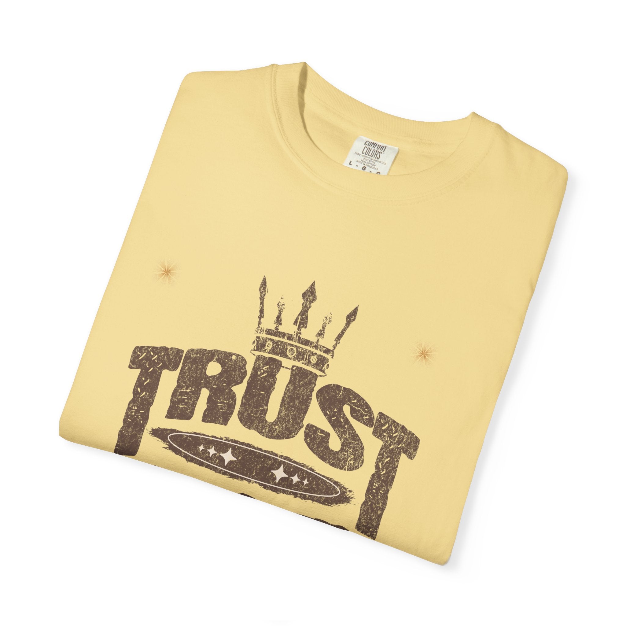 Trust God Unisex Garment-Dyed T-Shirt, Inspirational Tee, Faith-Based Apparel, Casual Wear, Christian Gift
