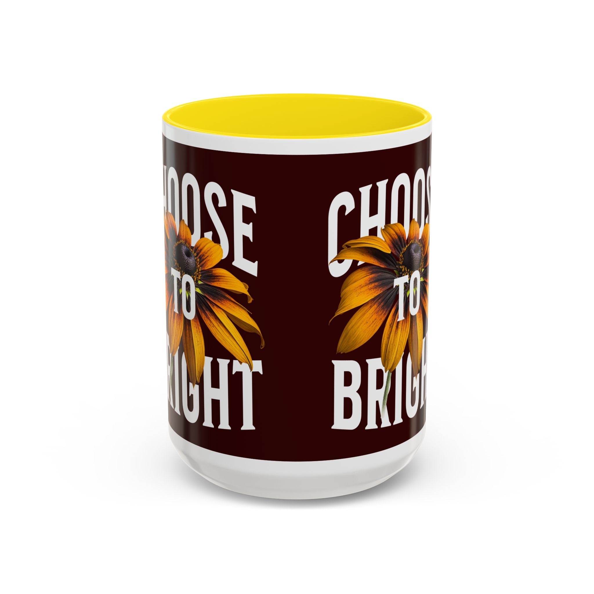 Choose to Be Bright Coffee Mug — Sunflower Accent Ceramic Mug (11/15oz)