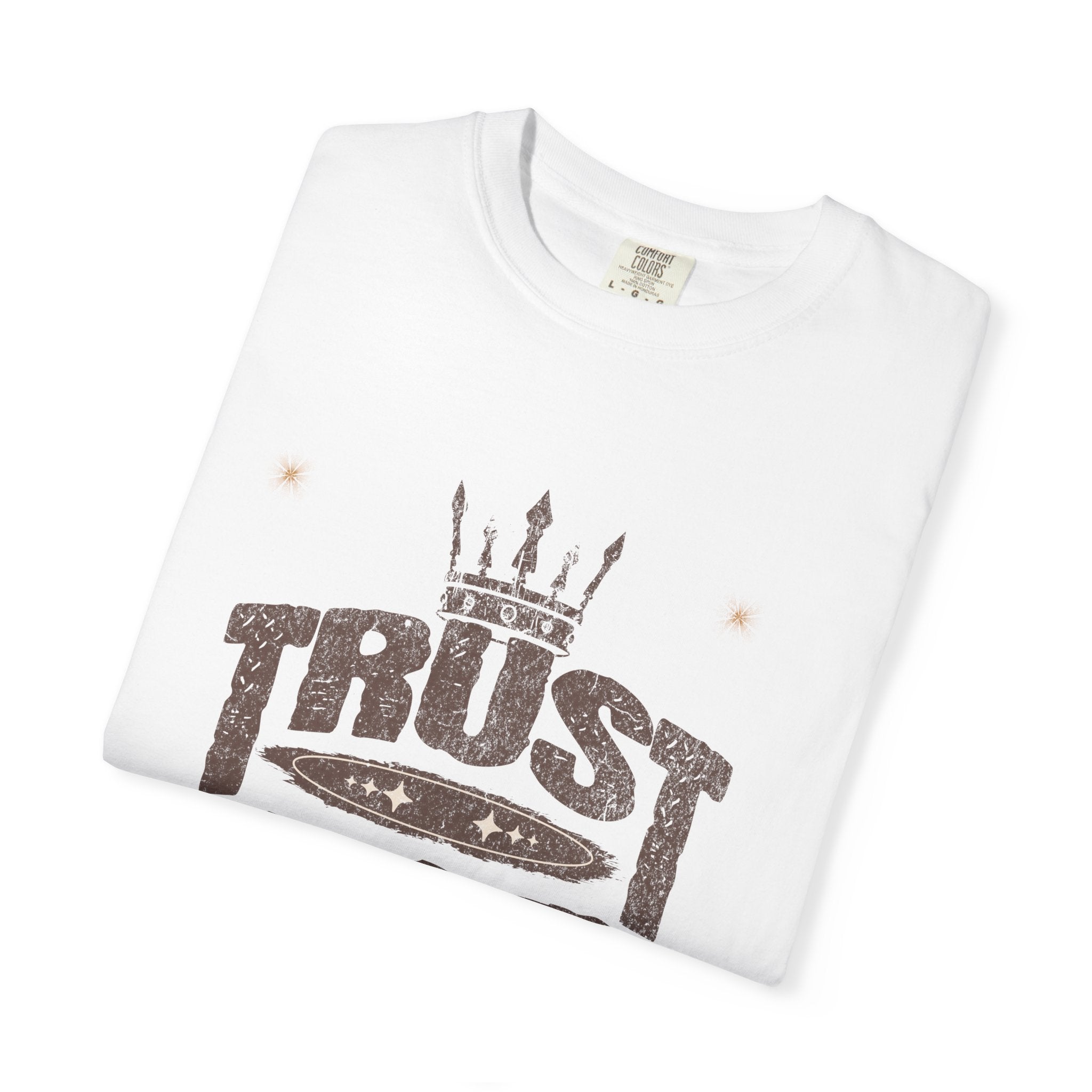 Trust God Unisex Garment-Dyed T-Shirt, Inspirational Tee, Faith-Based Apparel, Casual Wear, Christian Gift