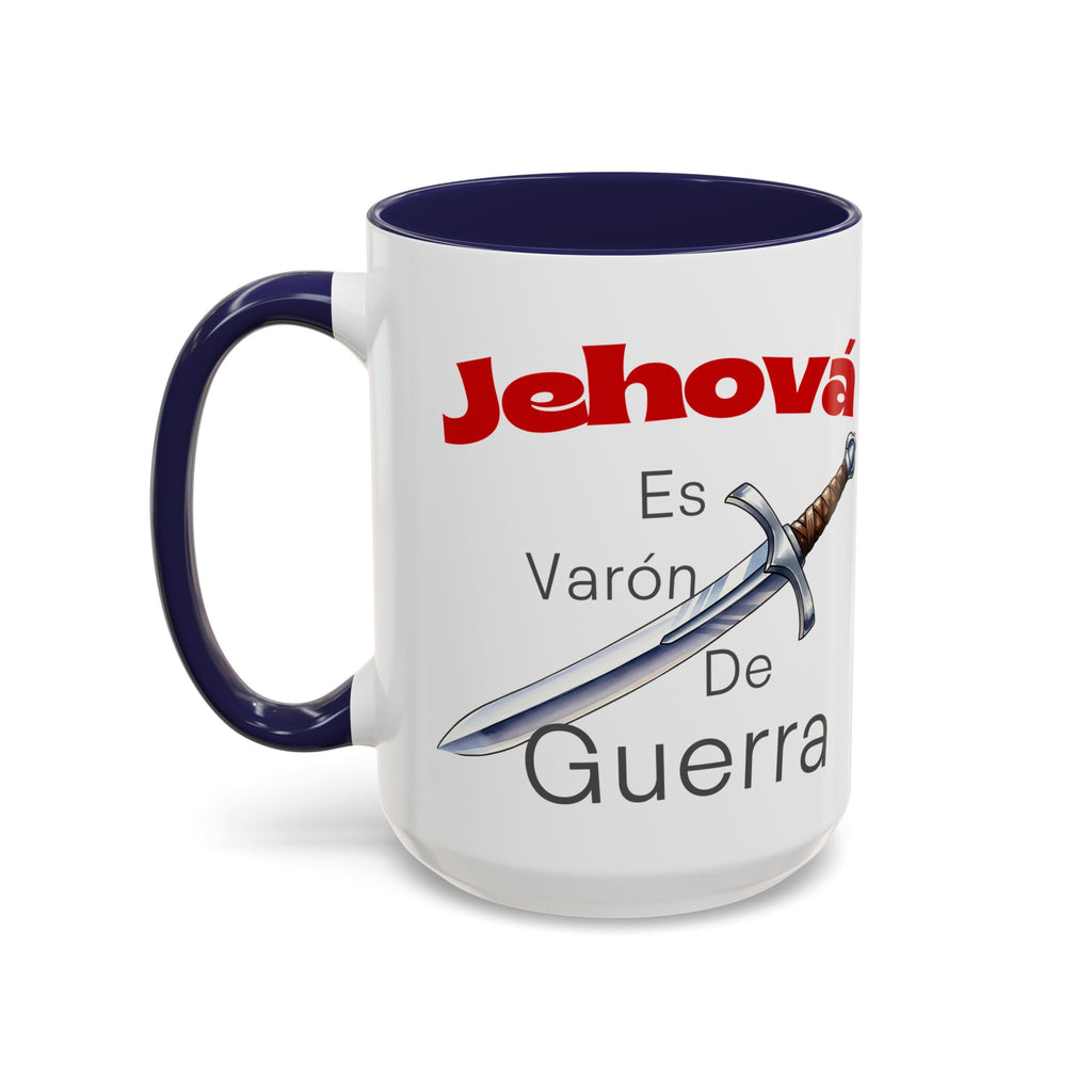 Jehovah Es Varón de Guerra Coffee Mug — Spanish Faith Sword Accent Mug (11/15oz)