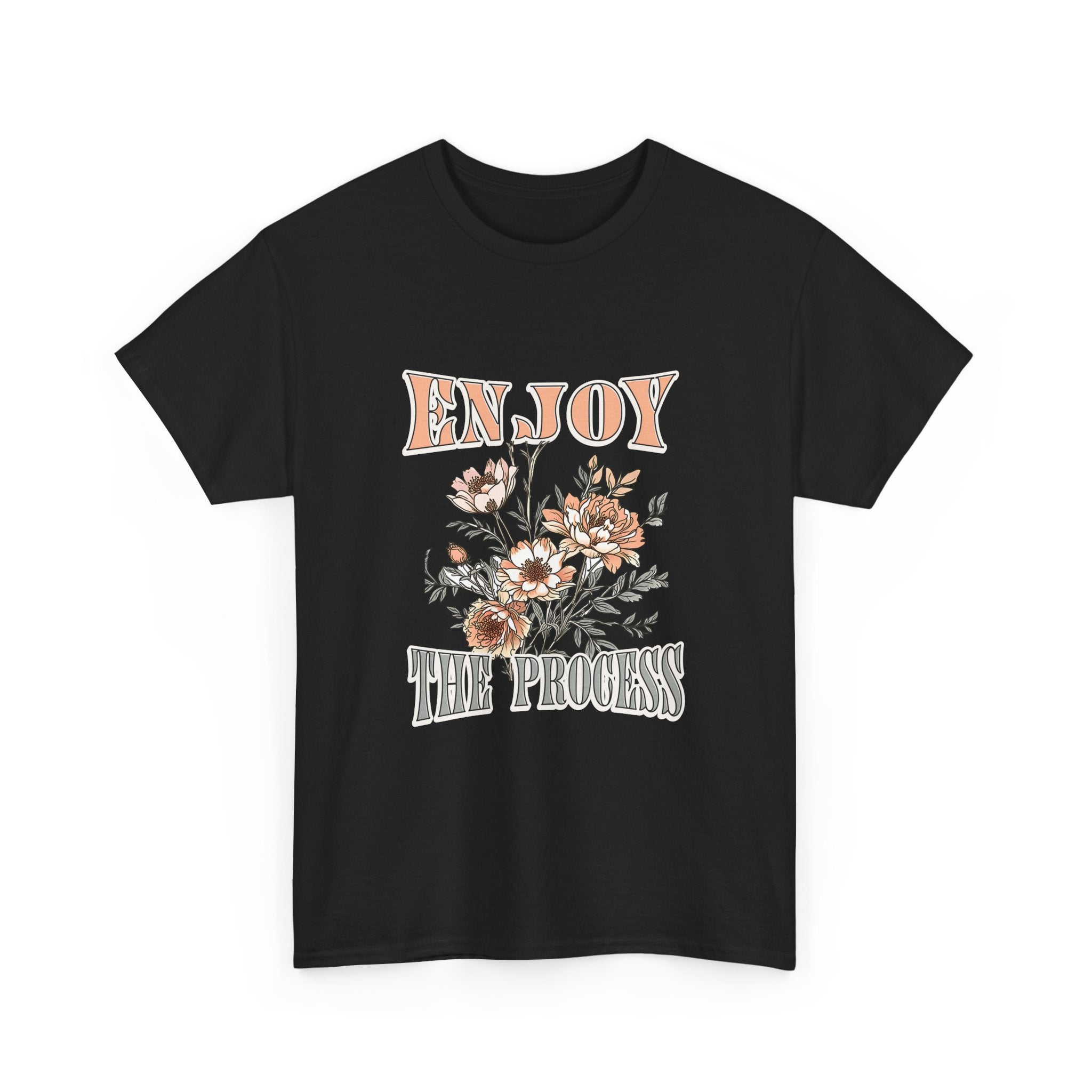 Unisex Heavy Cotton Tee - Enjoy the Process Floral Shirt, Gifts for Her, Motivational Tee, Casual Wear, Nature Lovers T-Shirt